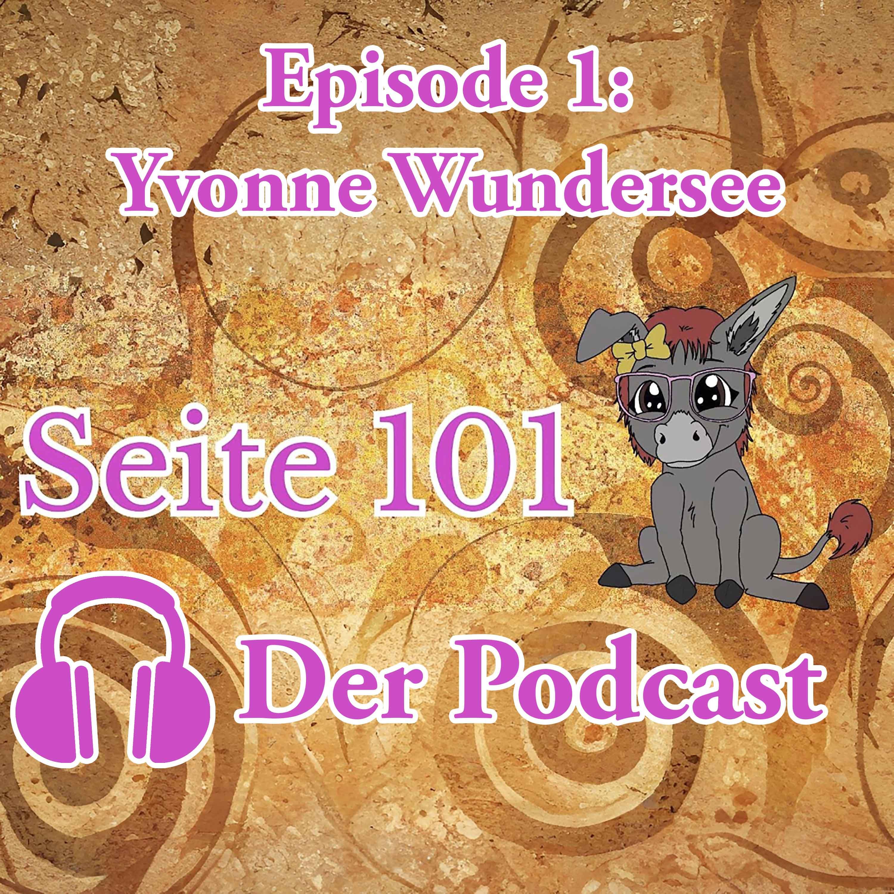 Episode 1: Yvonne Wundersee