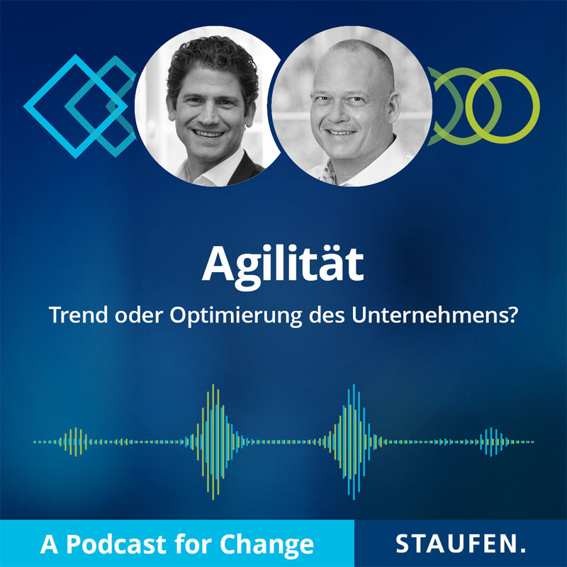 Episode 10: Agilität – Trend oder Optimierung des Unternehmens?