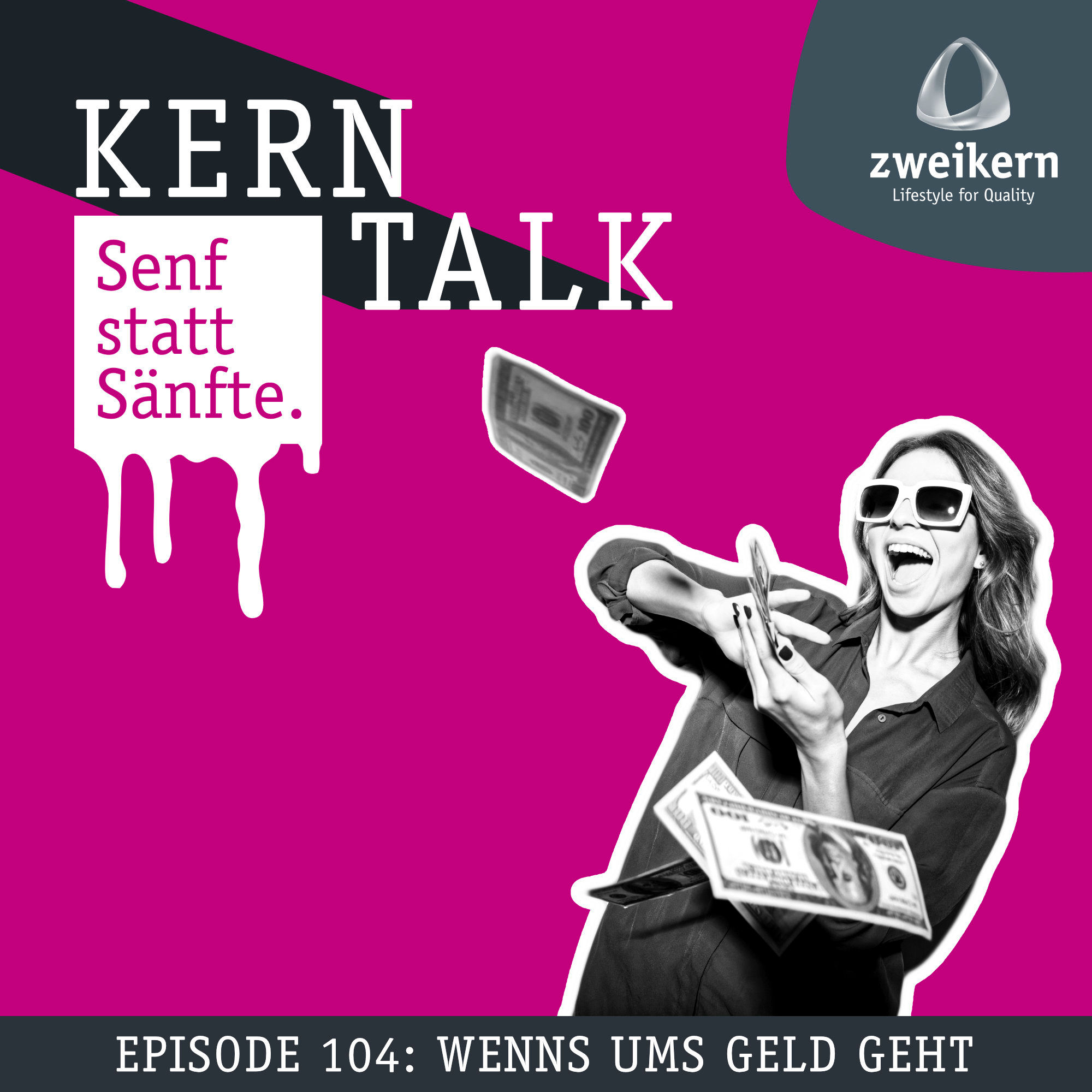 Episode 104: Wenns ums Geld geht