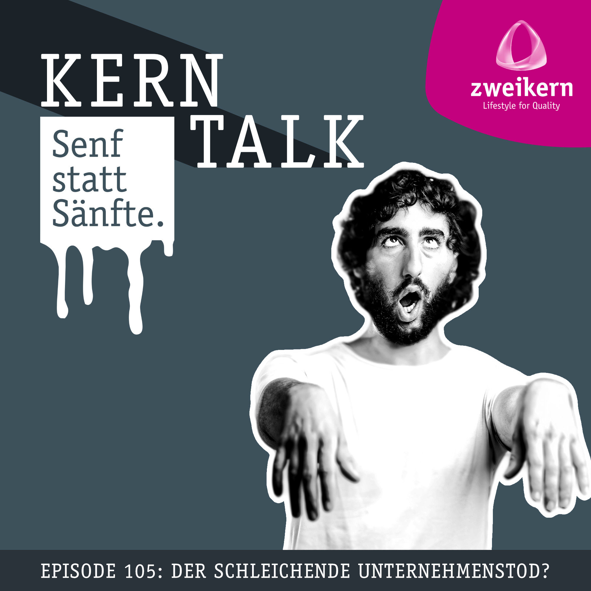 Episode 105: Der schleichende Unternehmenstod