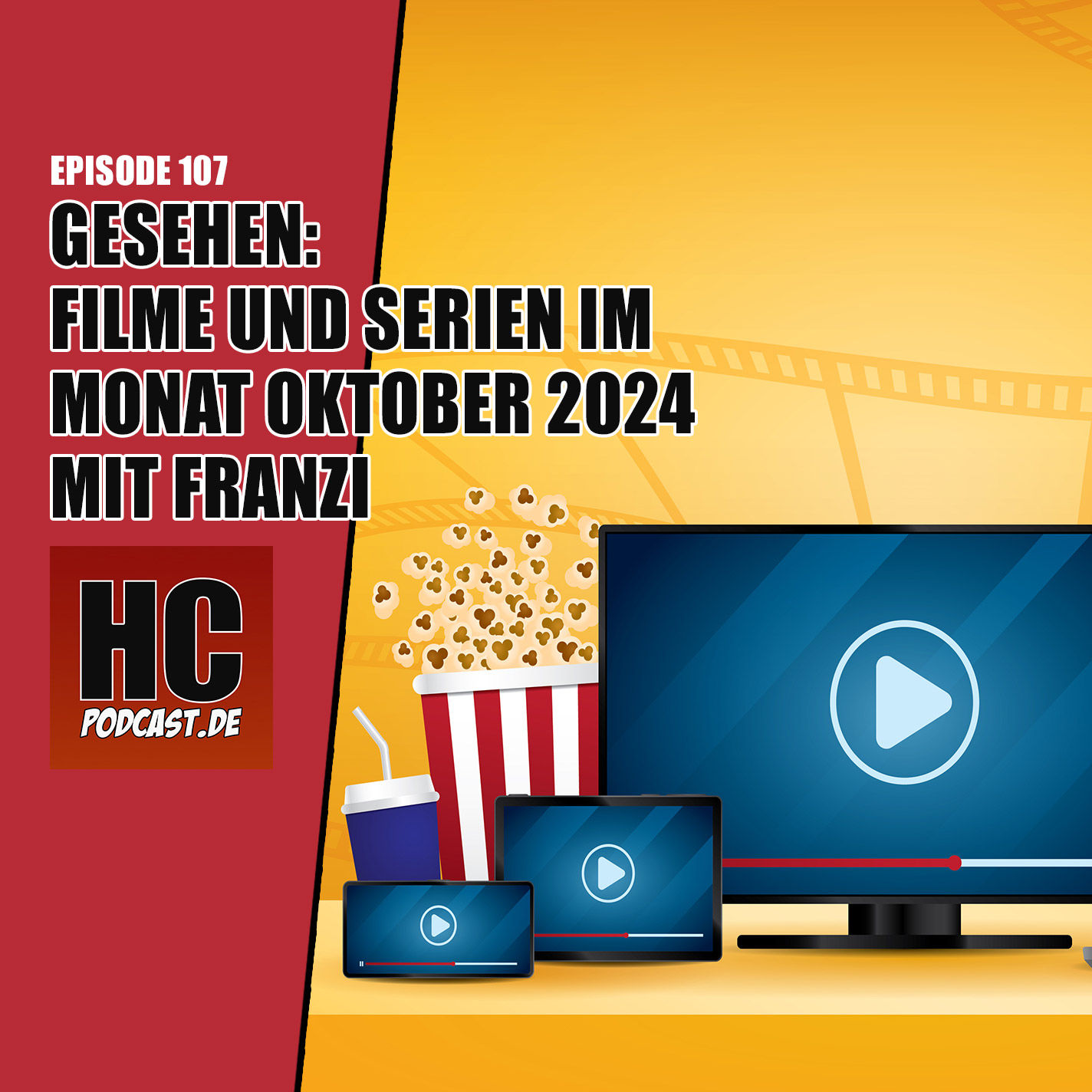 Episode 107: Gesehen - Filme und Serien im Monat Oktober 2024 mit Franzi