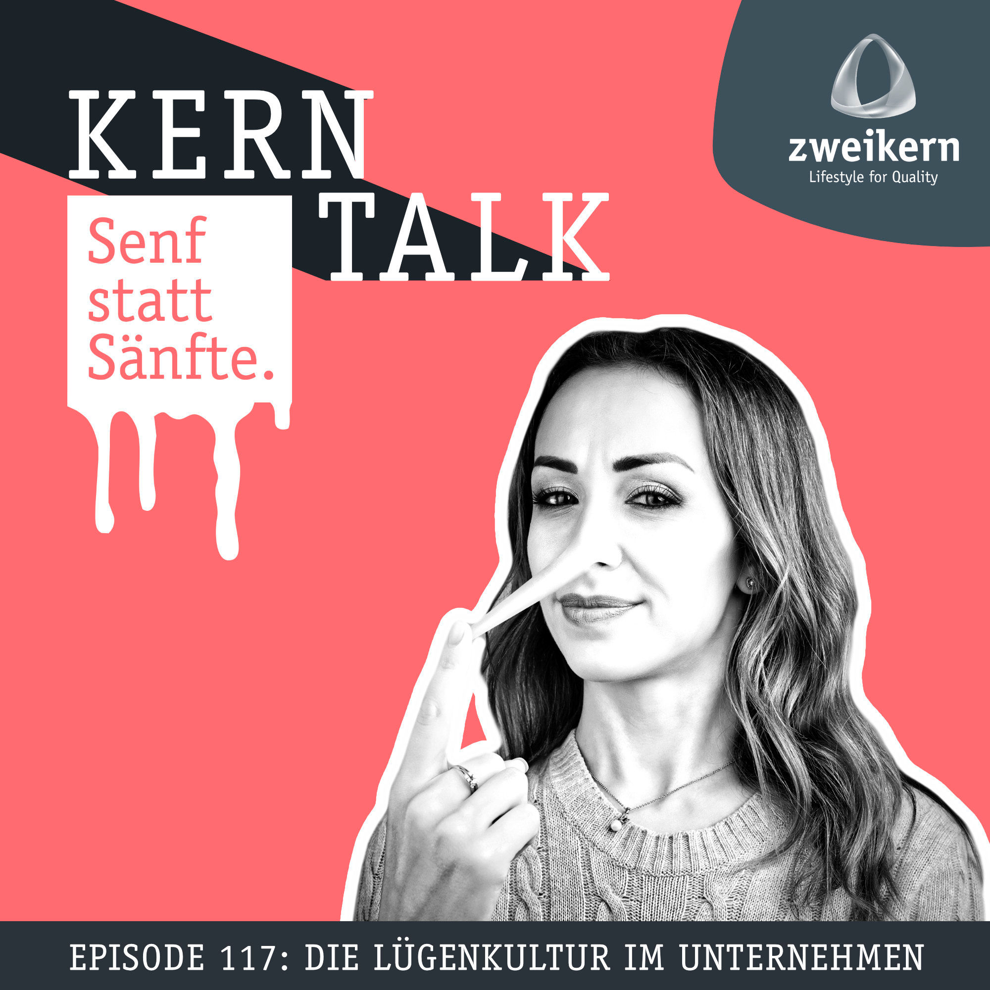Episode 117: Die Lügenkultur im Unternehmen