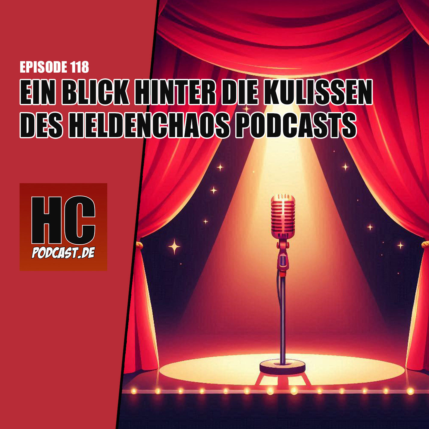 Episode 118: Ein Blick hinter die Kulissen des Heldenchaos Podcasts