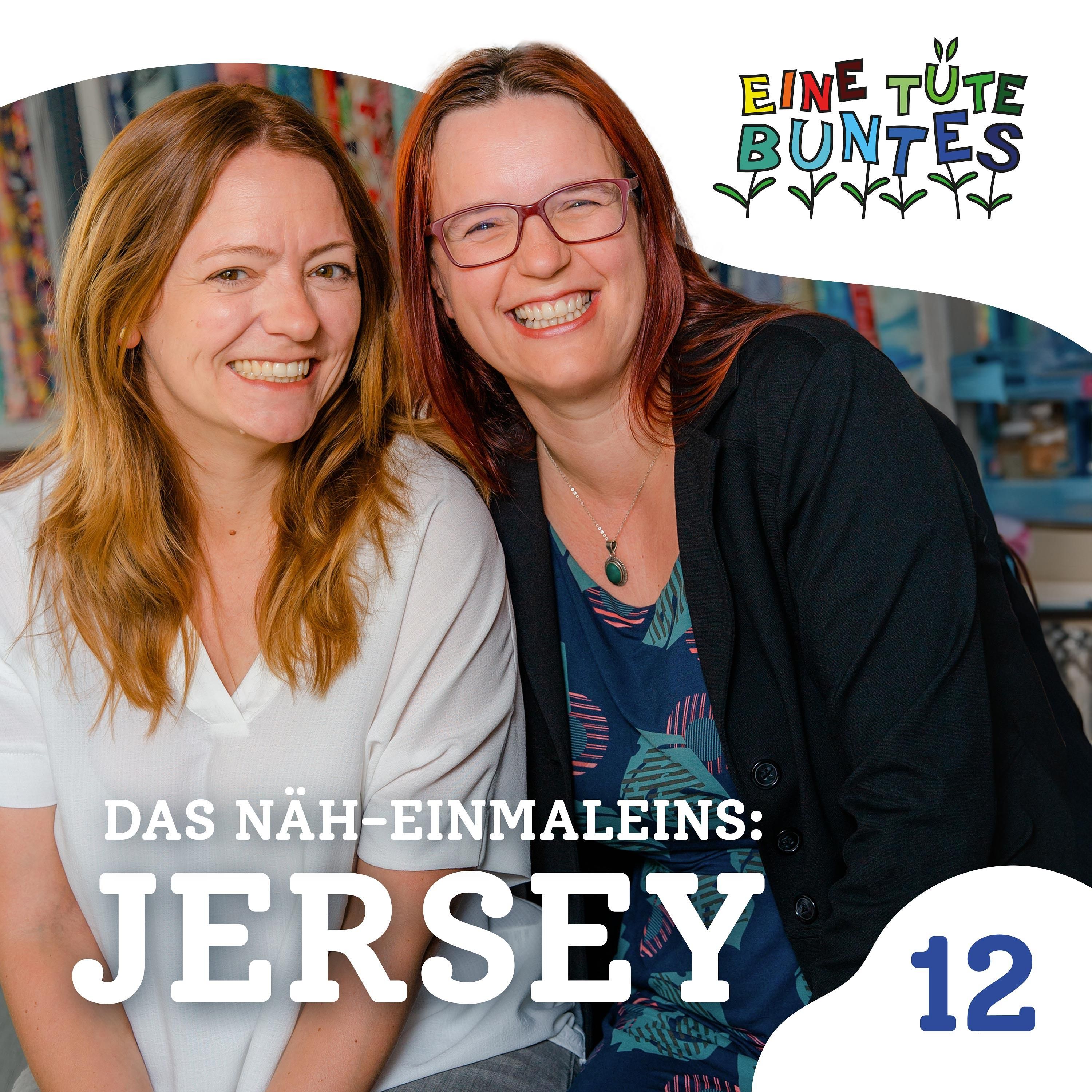 Episode 12: Das Näh-Einmaleins: Jersey