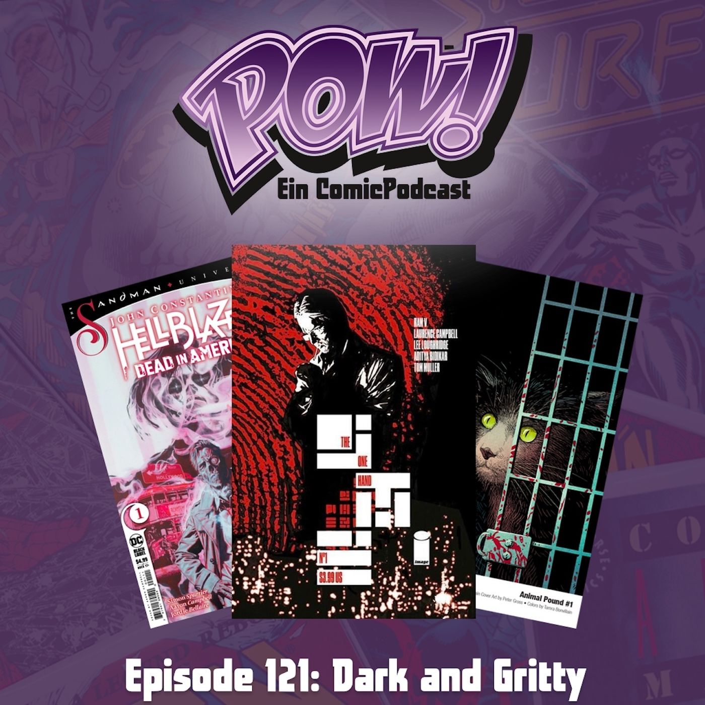 Ep. 121: Dark and Gritty