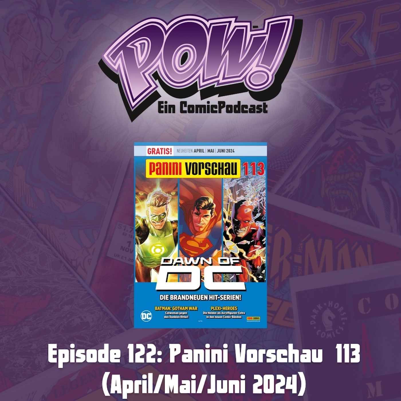 Ep. 122: Panini Vorschau 113 (April/Mai/Juni 2024)