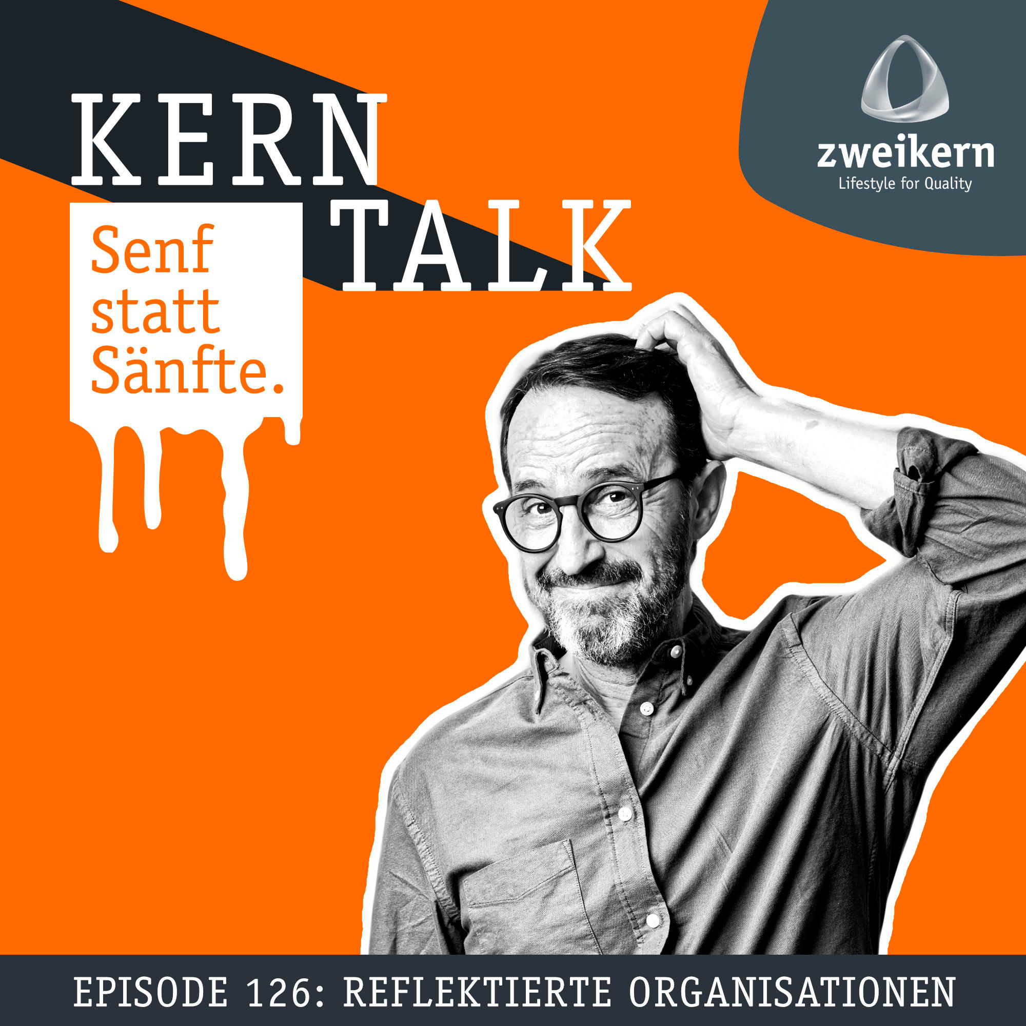 Episode 126: Reflektierte Organisationen