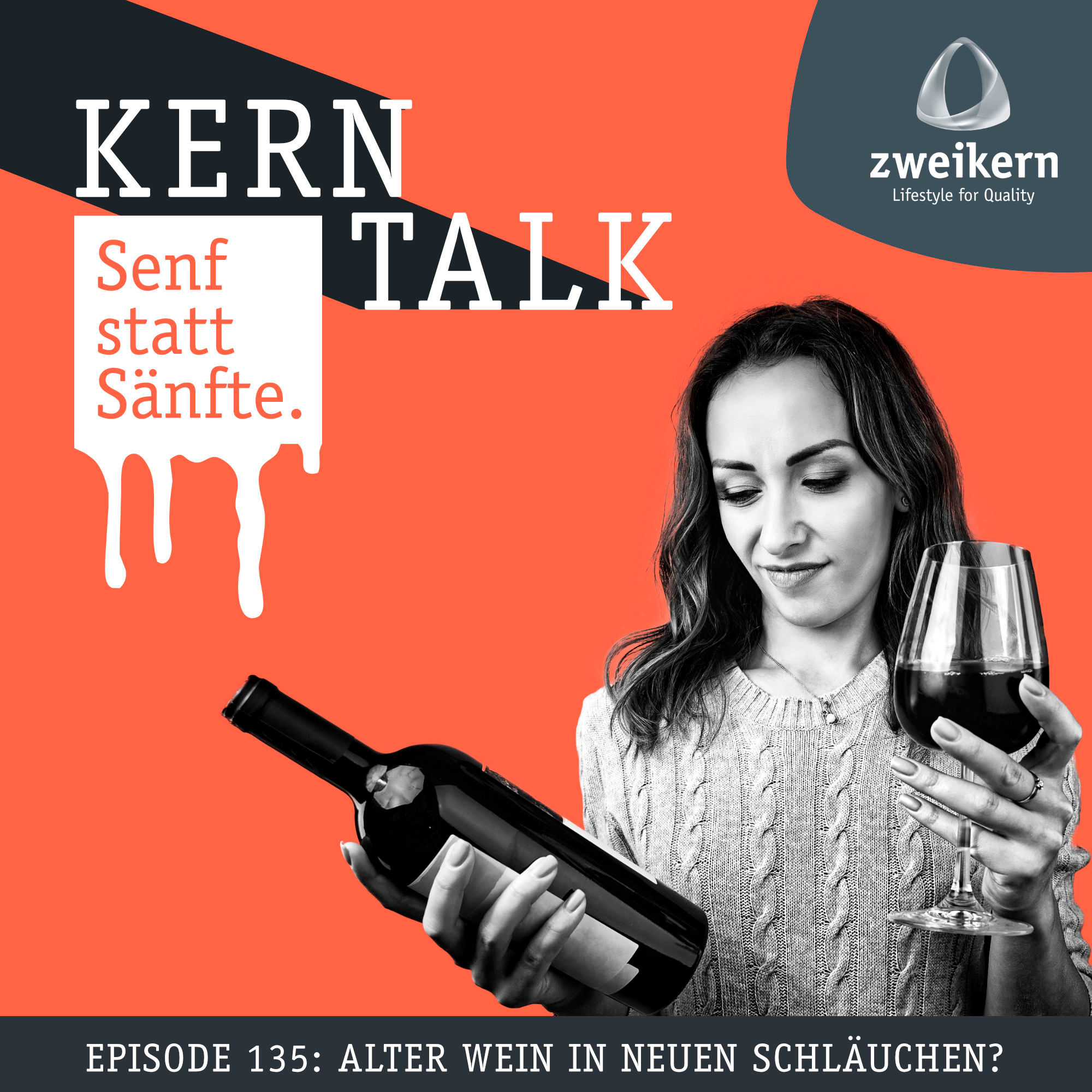 Episode 135: Alter Wein in neuen Schläuchen?