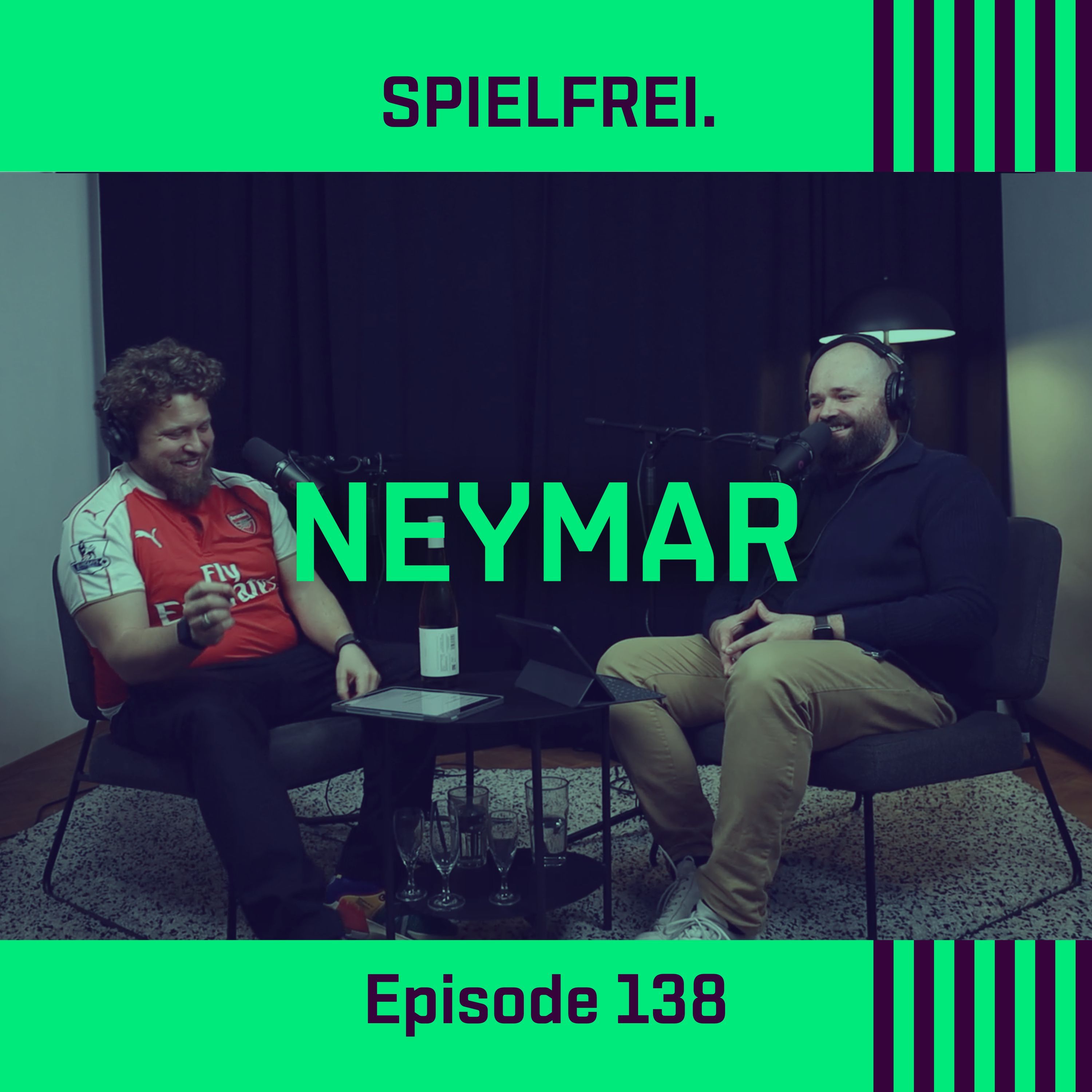 Episode 138 - Neymar