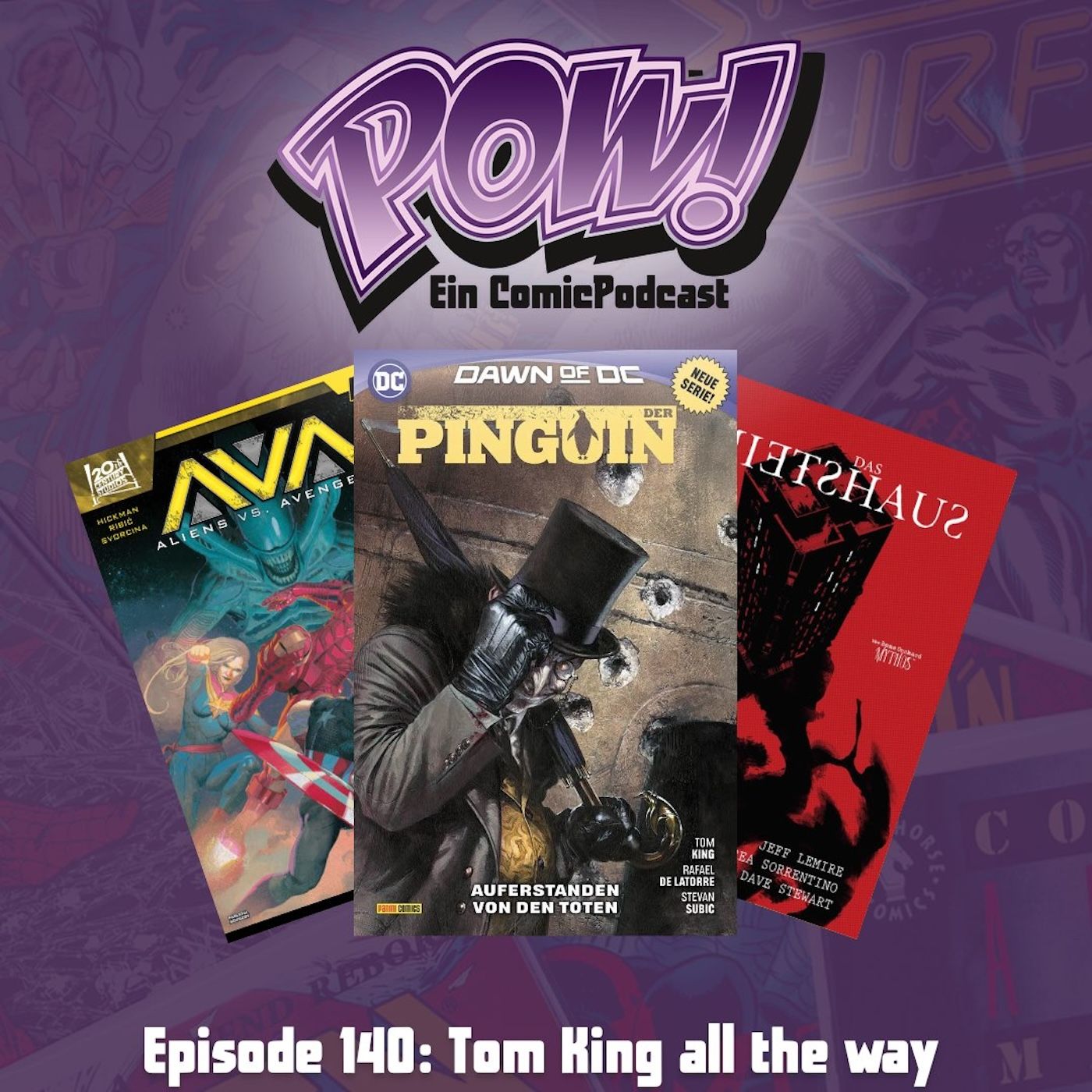 Ep. 140: Tom King all the way