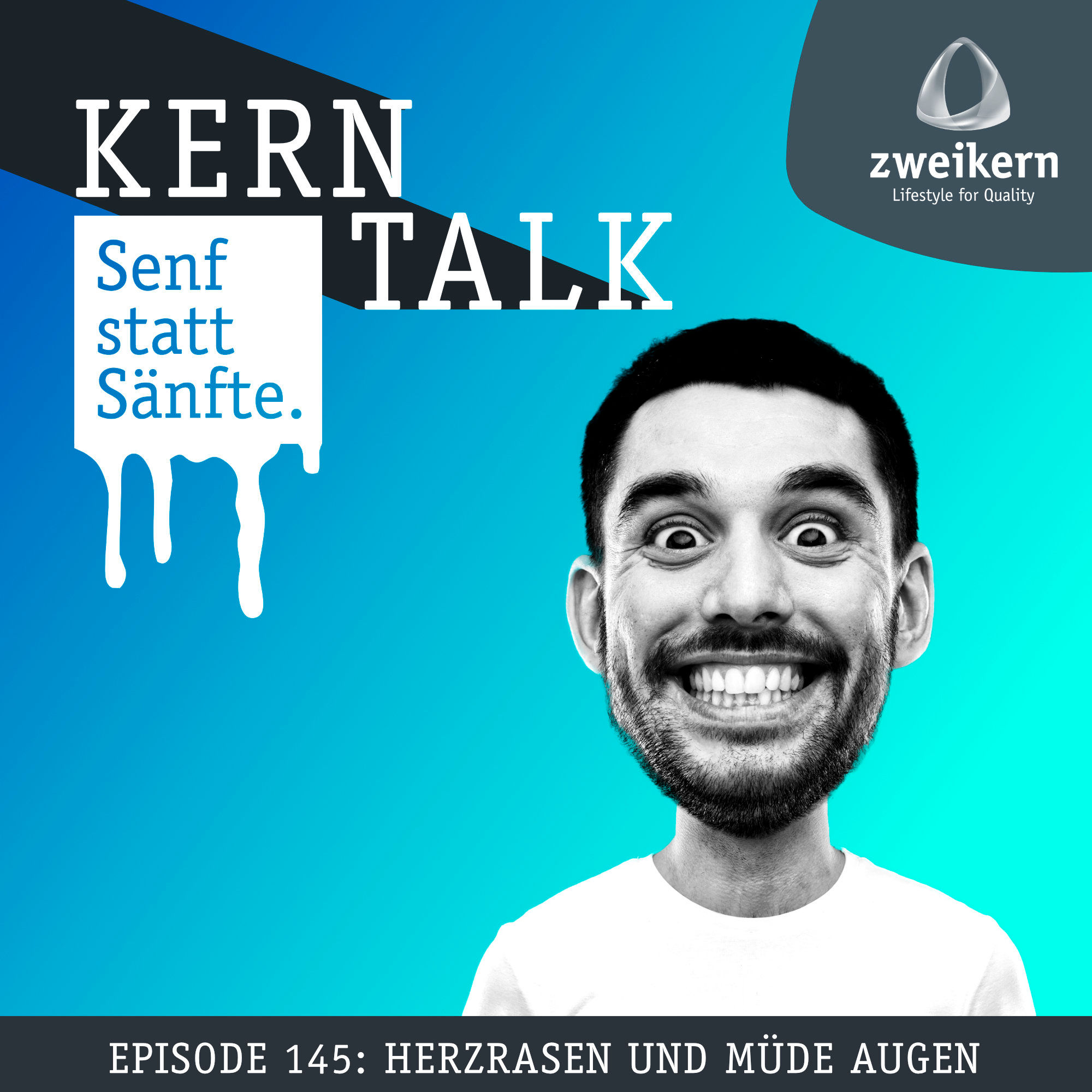 Episode 145: Herzrasen und müde Augen