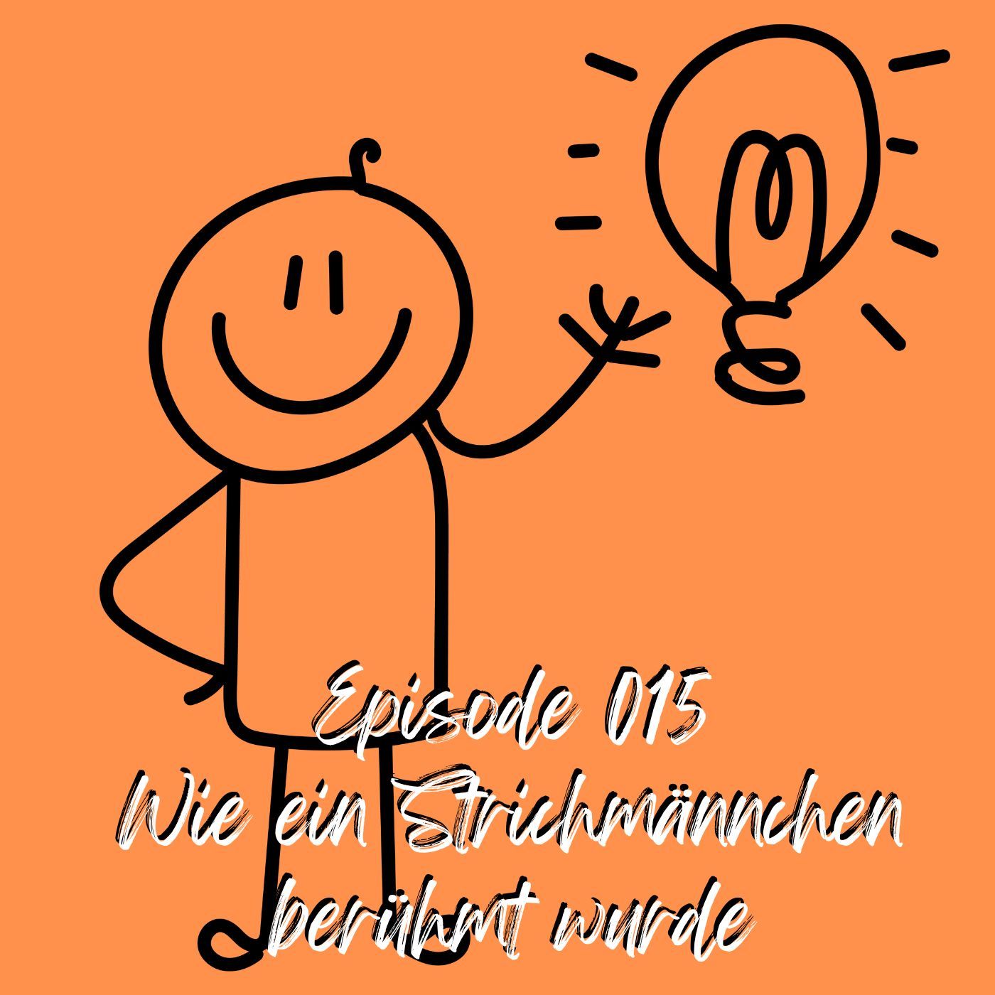 Episode 15 - Die Geschichte des Strichmännchens