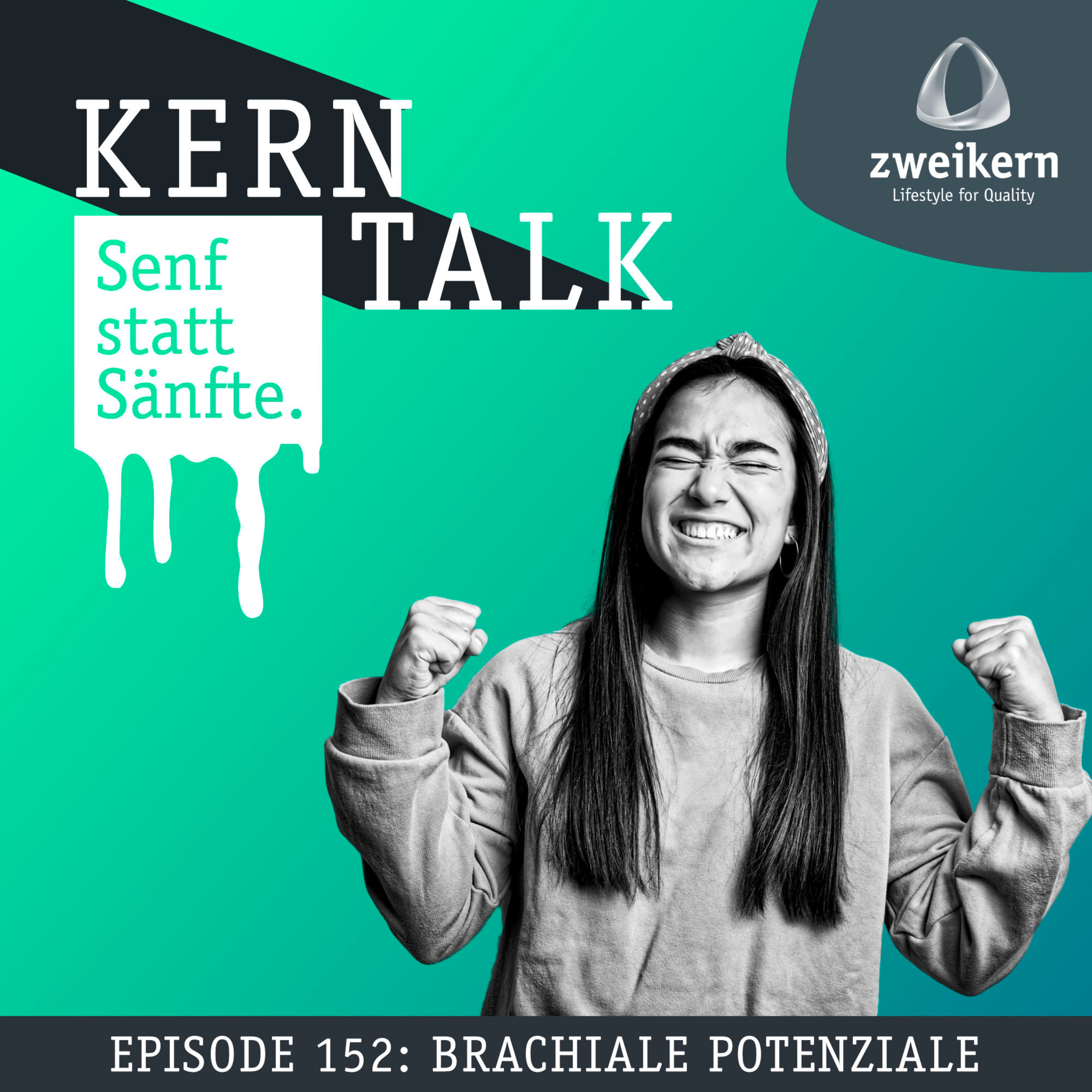 Episode 152: Brachiale Potenziale