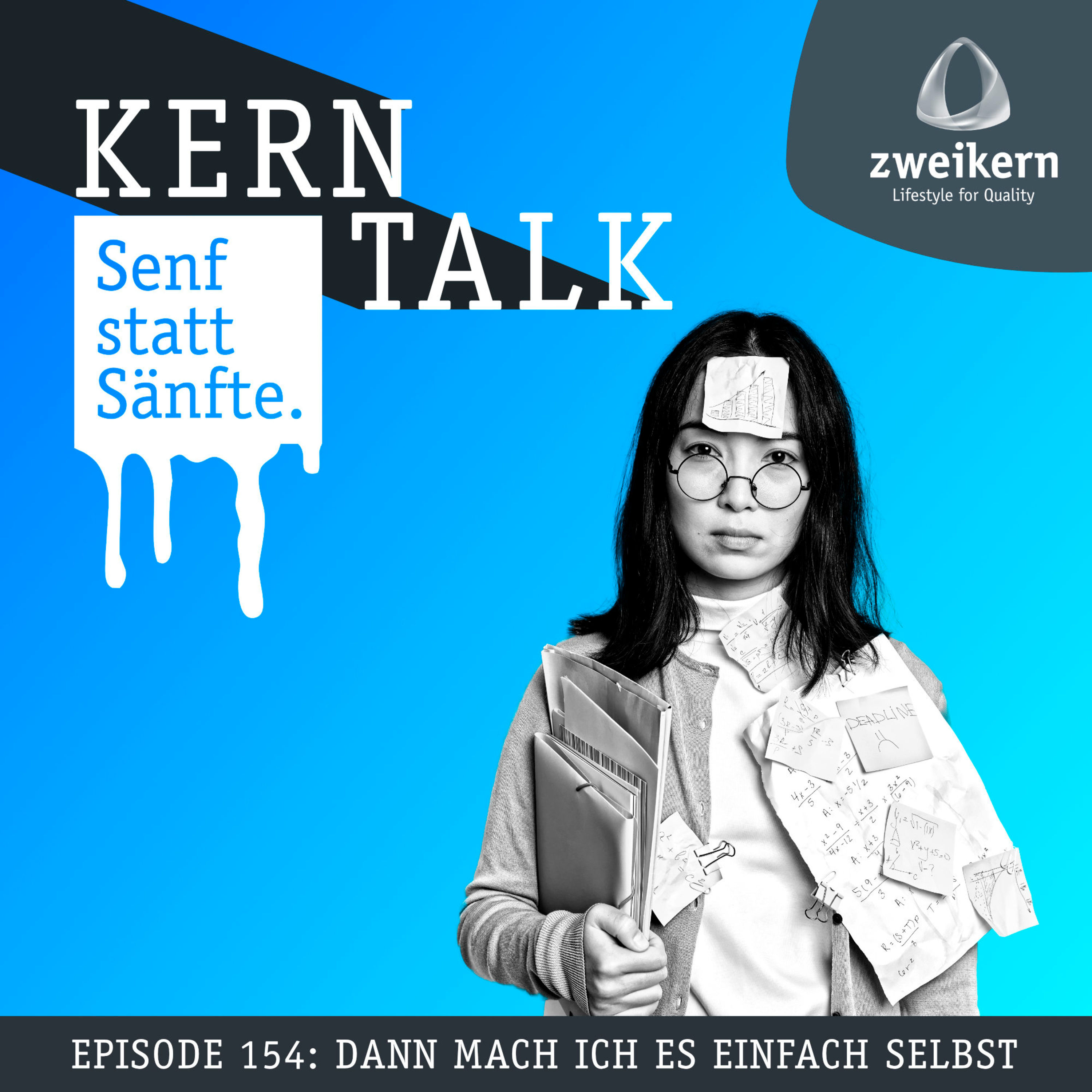 Episode 154: Dann mach ich es einfach selbst!