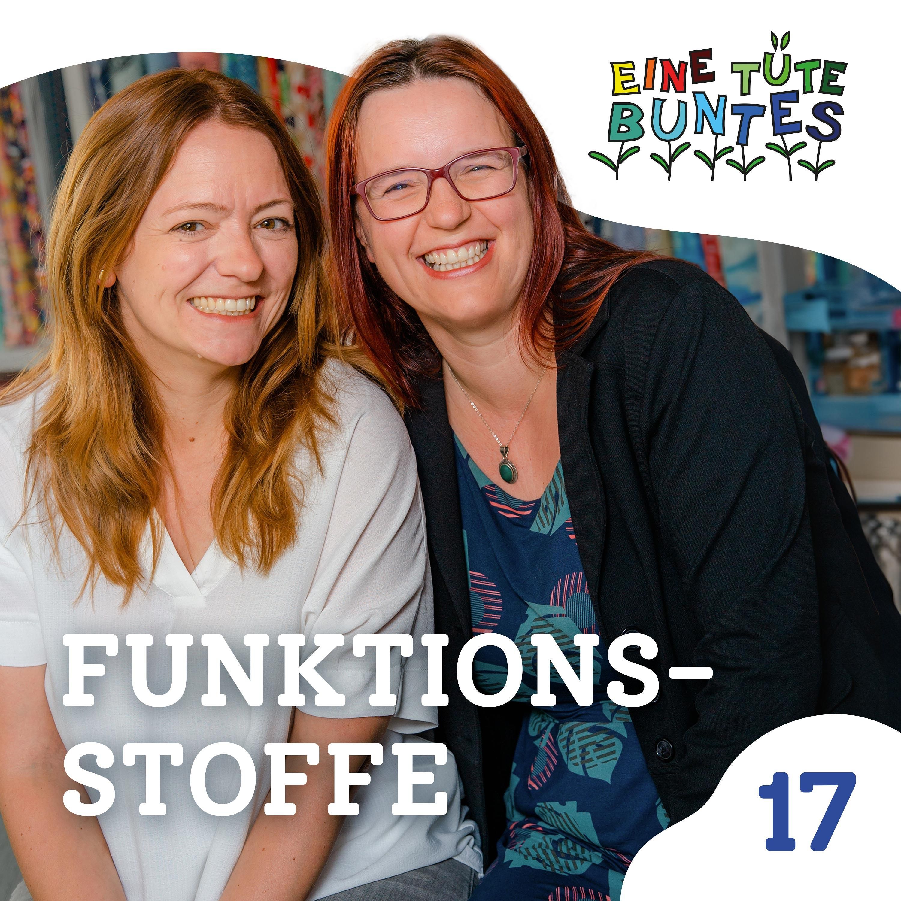 Episode 17: Das Näh-Einmaleins: Funktionsstoffe