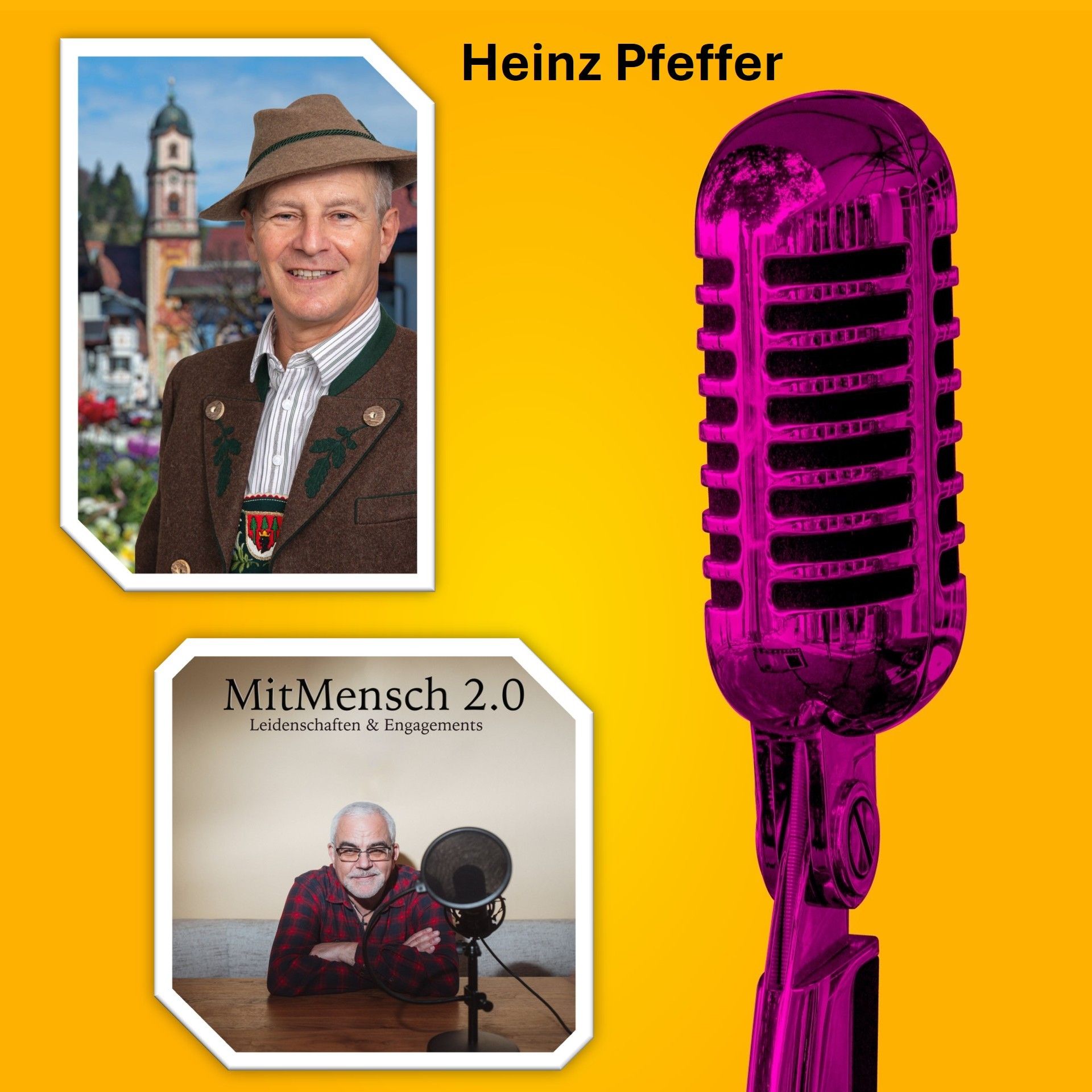 Episode 17: Heinz Pfeffer über Tradition, Politik und das echte Leben