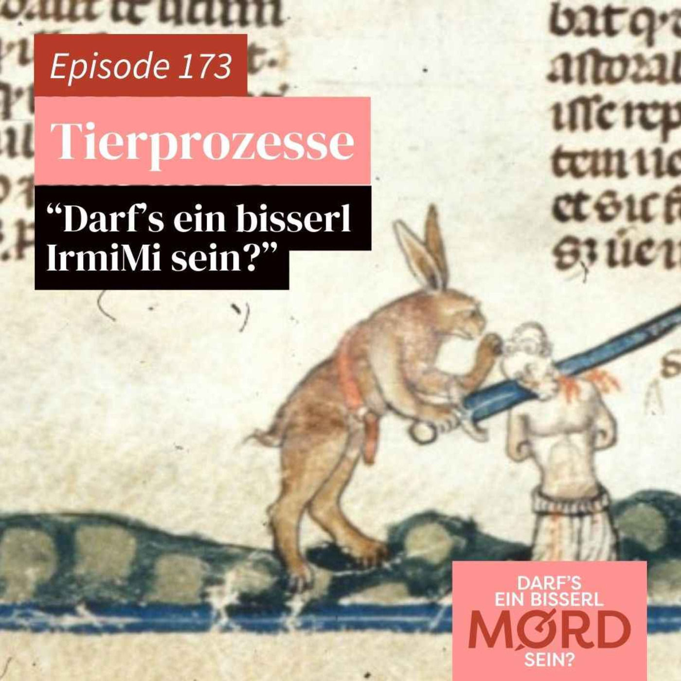 Episode 173: Tierprozesse