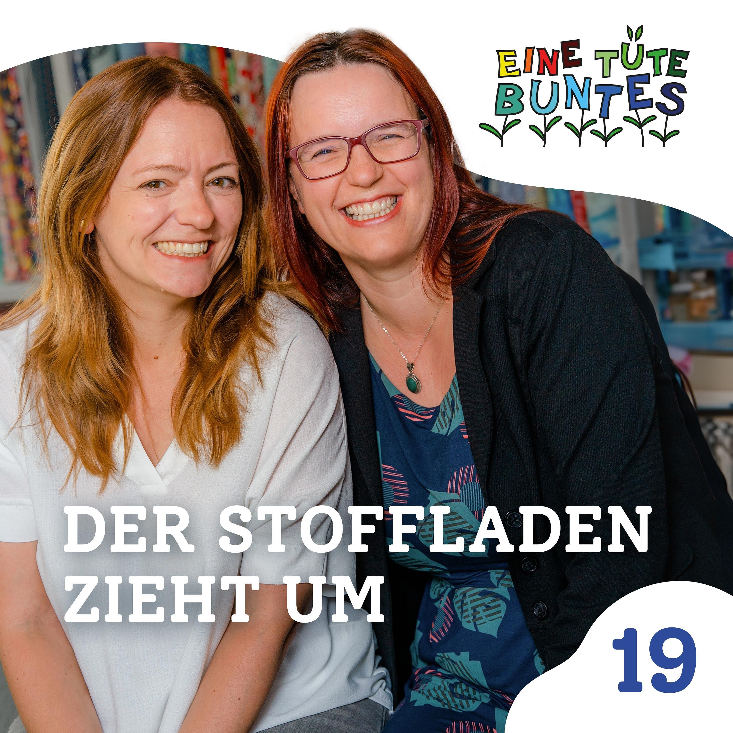 Episode 19: Der Stoffladen zieht um