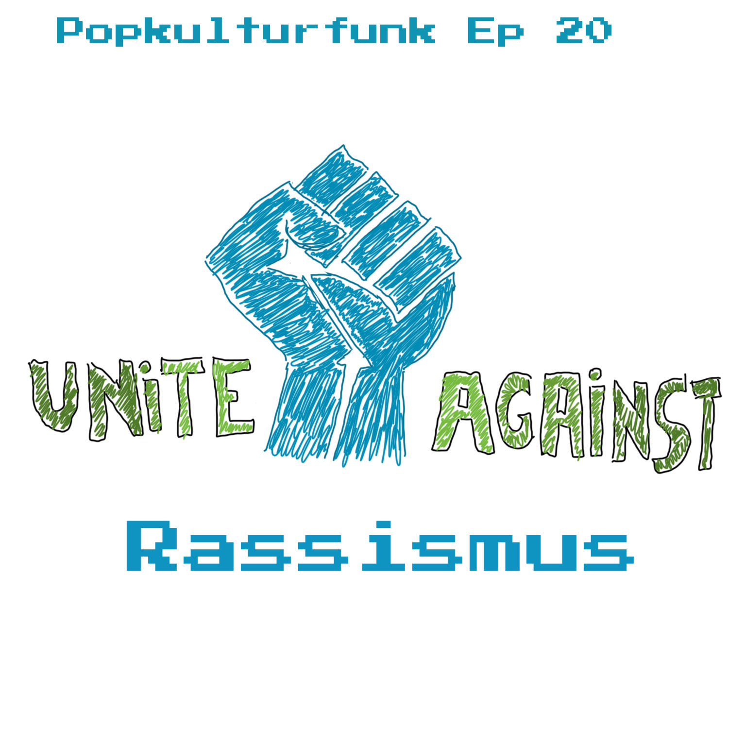 Episode 20: Rassismus