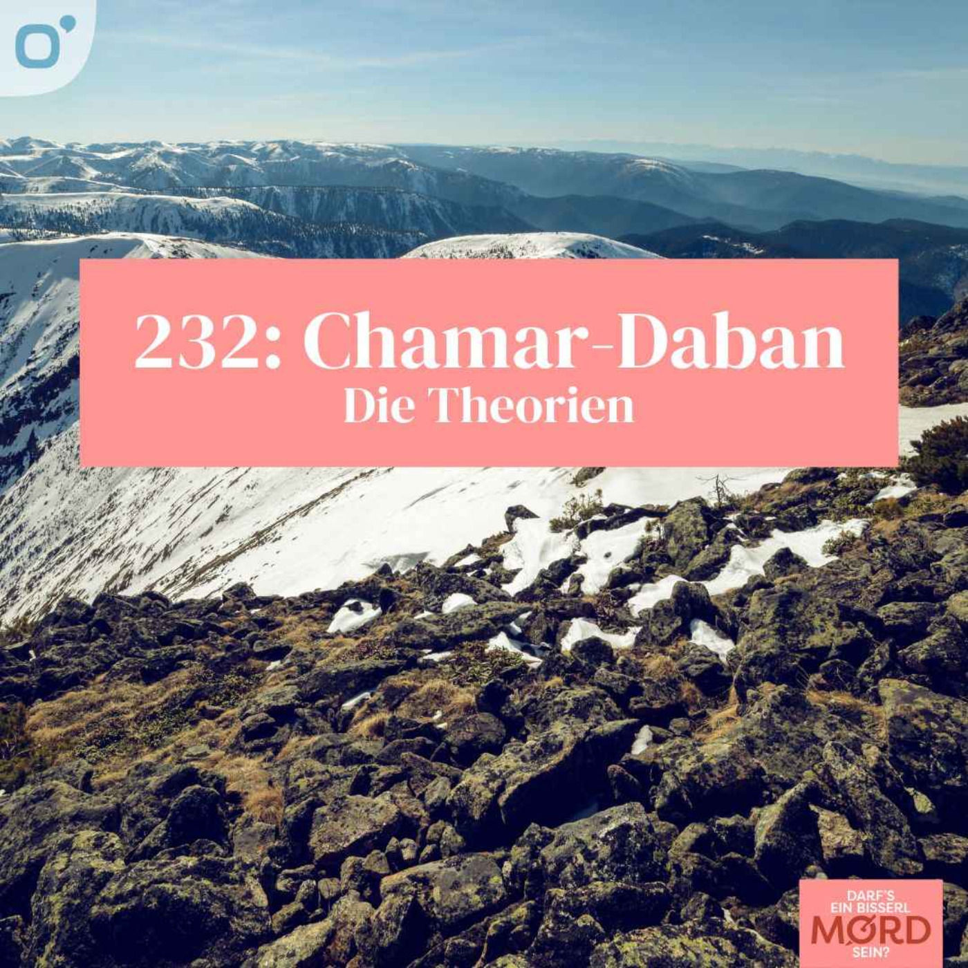 Episode 232: Tod am Chamar-Daban (2/2) feat. Wild&Fremd