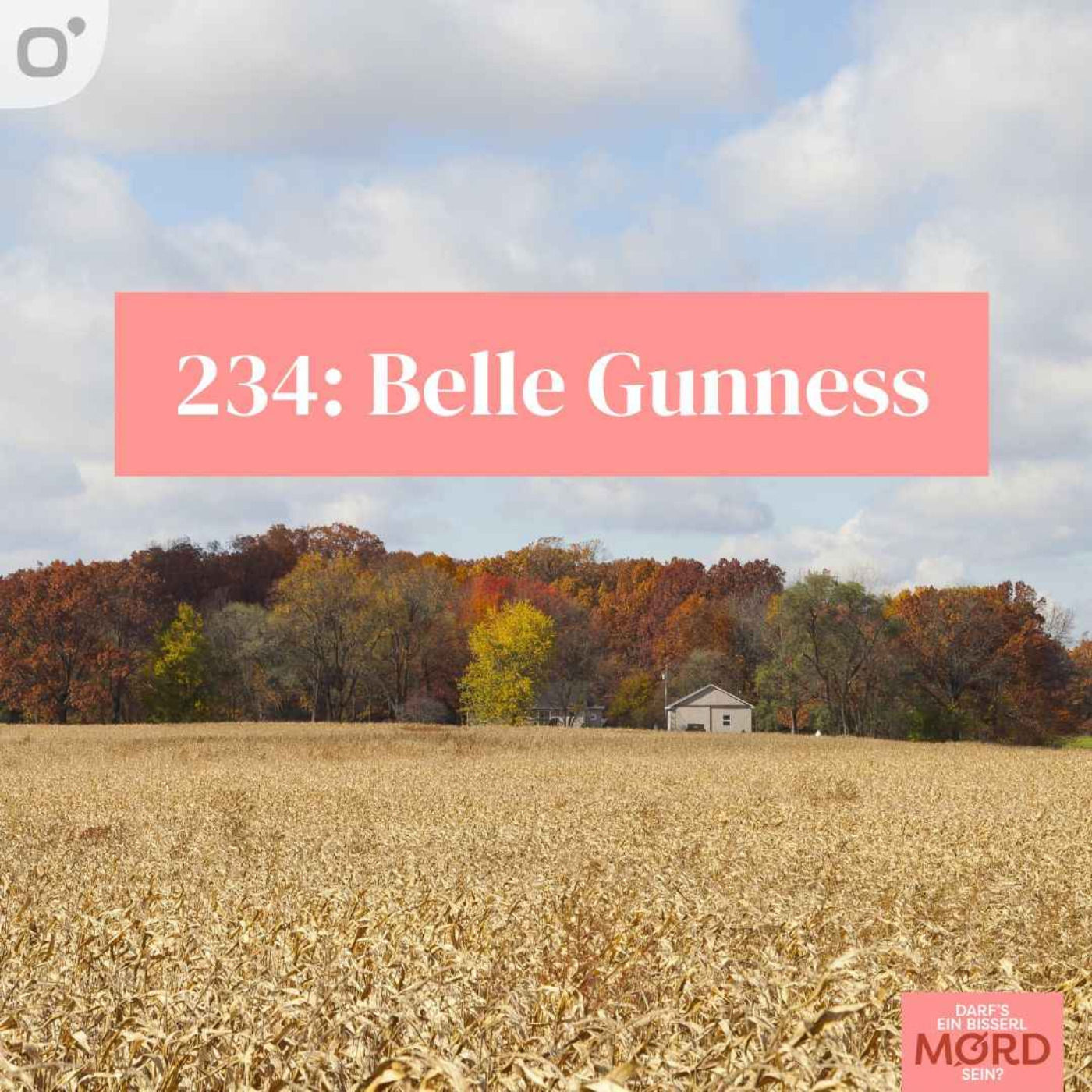 Episode 234: Belle Gunness