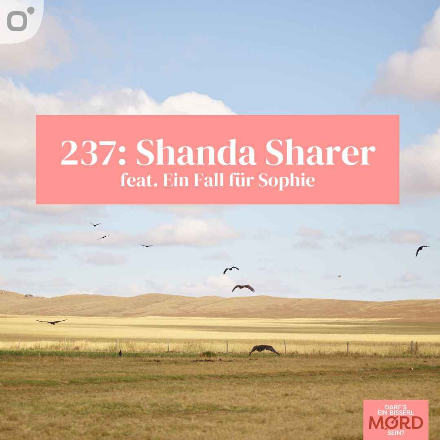 Episode 237: Shanda Sharer (2/2)