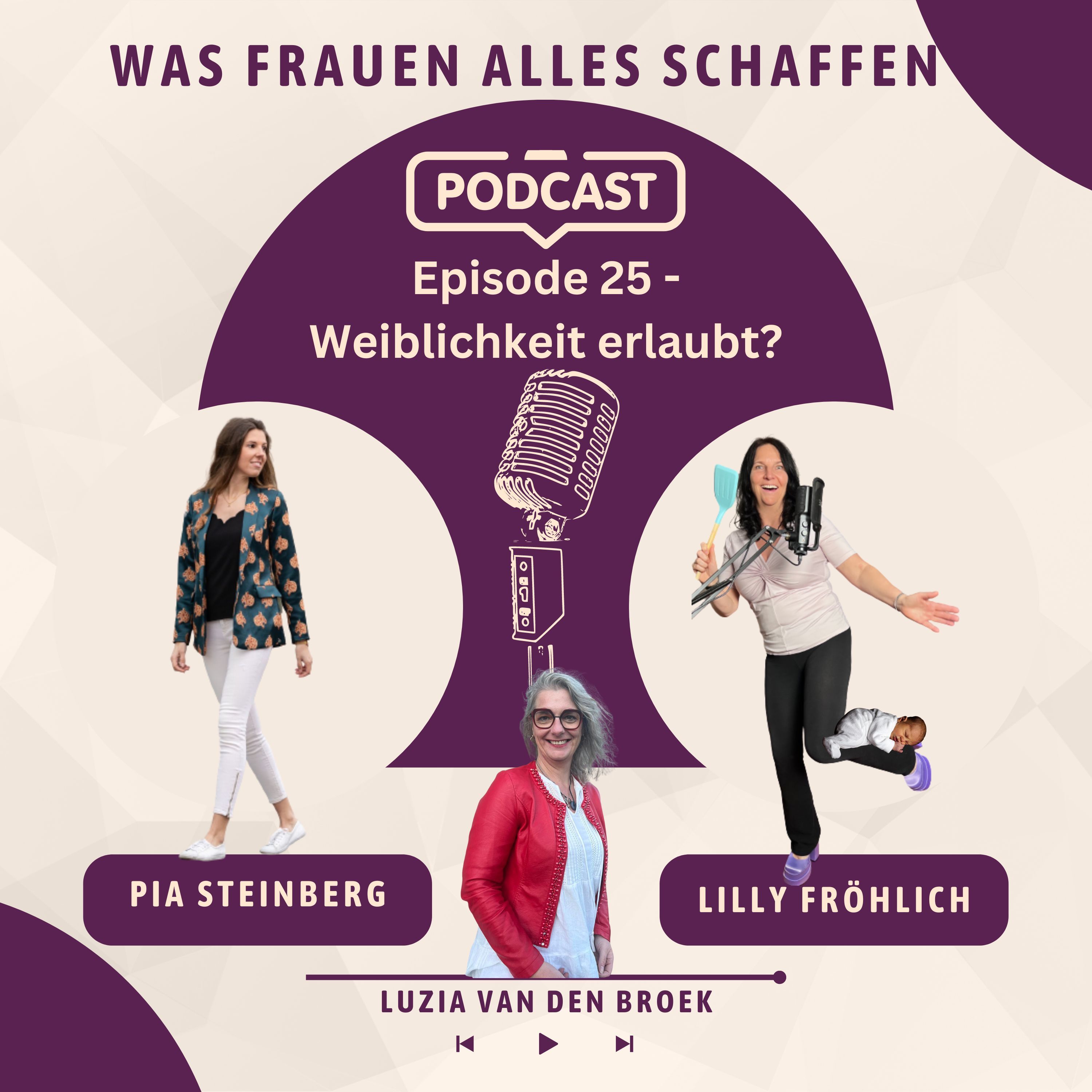 Episode 25 - Weiblichkeit erlaubt?