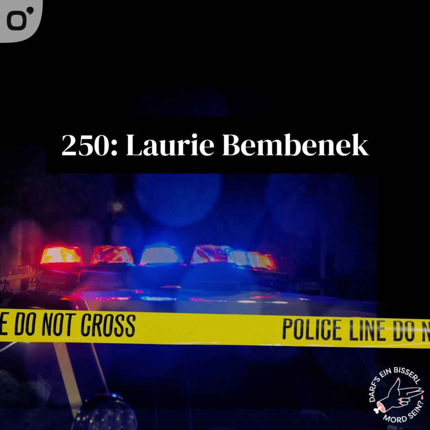 Episode 250: Laurie Bembenek