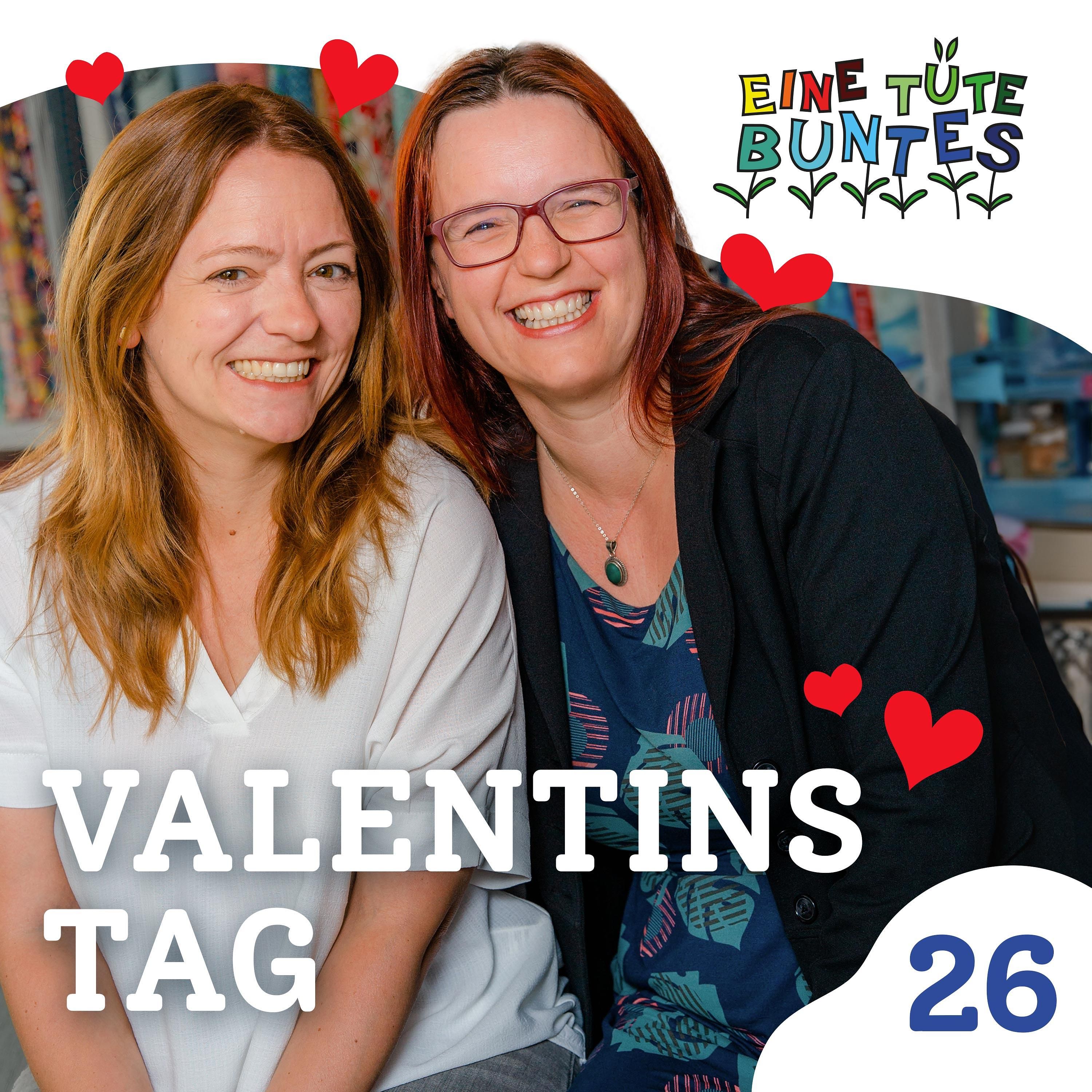 Episode 26: Valentinstag