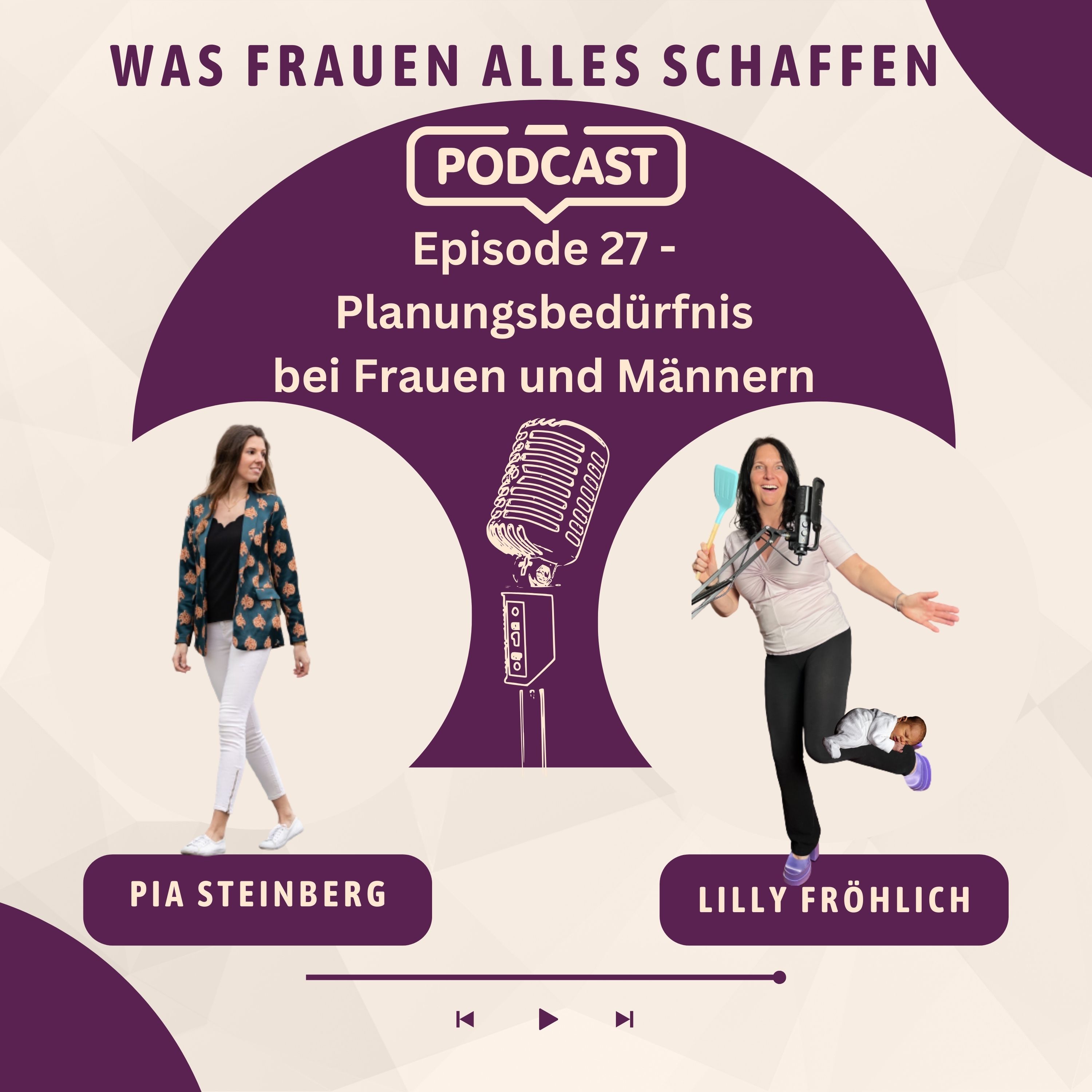 Episode 27 - Planungsbedürfnis bei Männern und Frauen