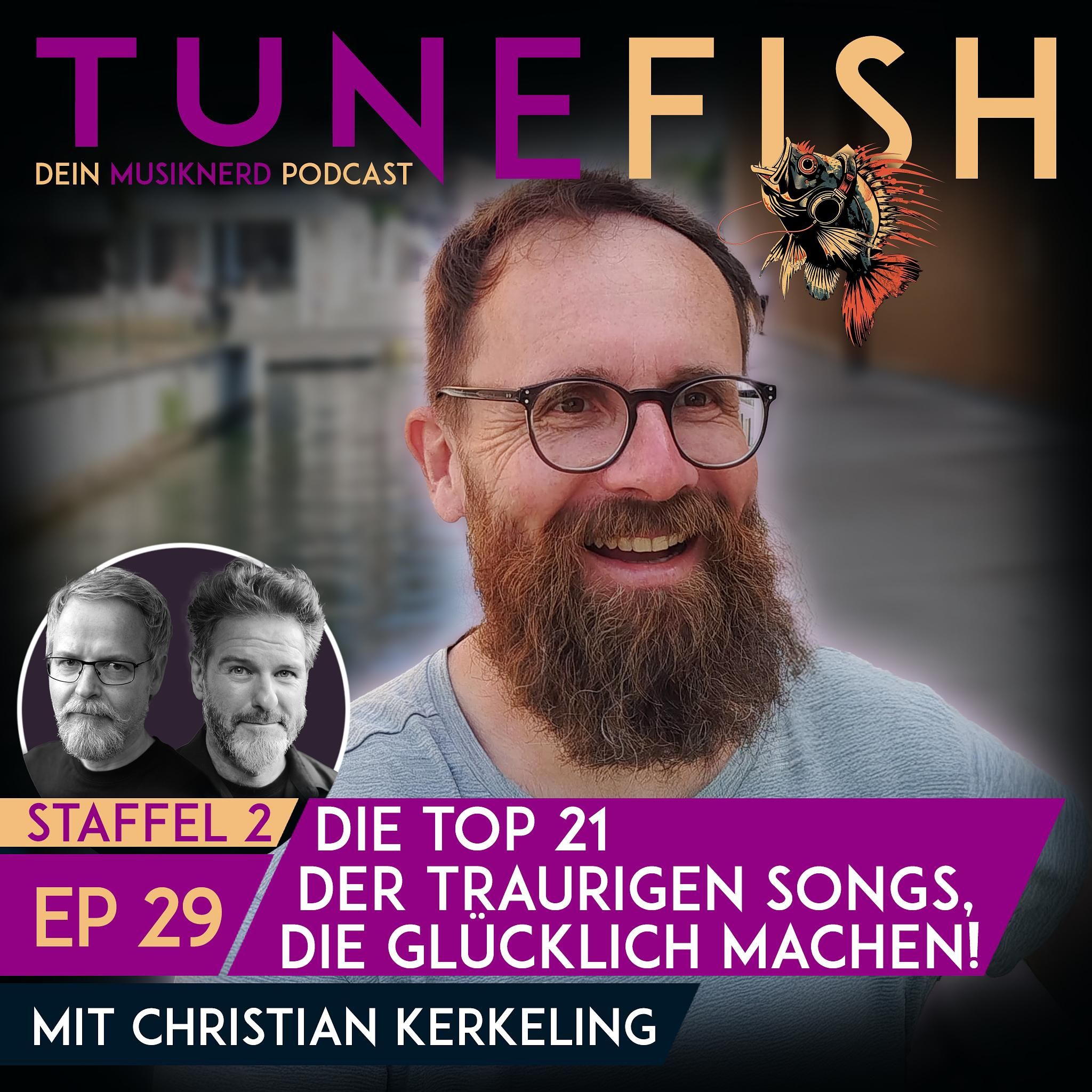 Episode 29 | Die Top 21 der traurigen Songs, die glücklich machen
