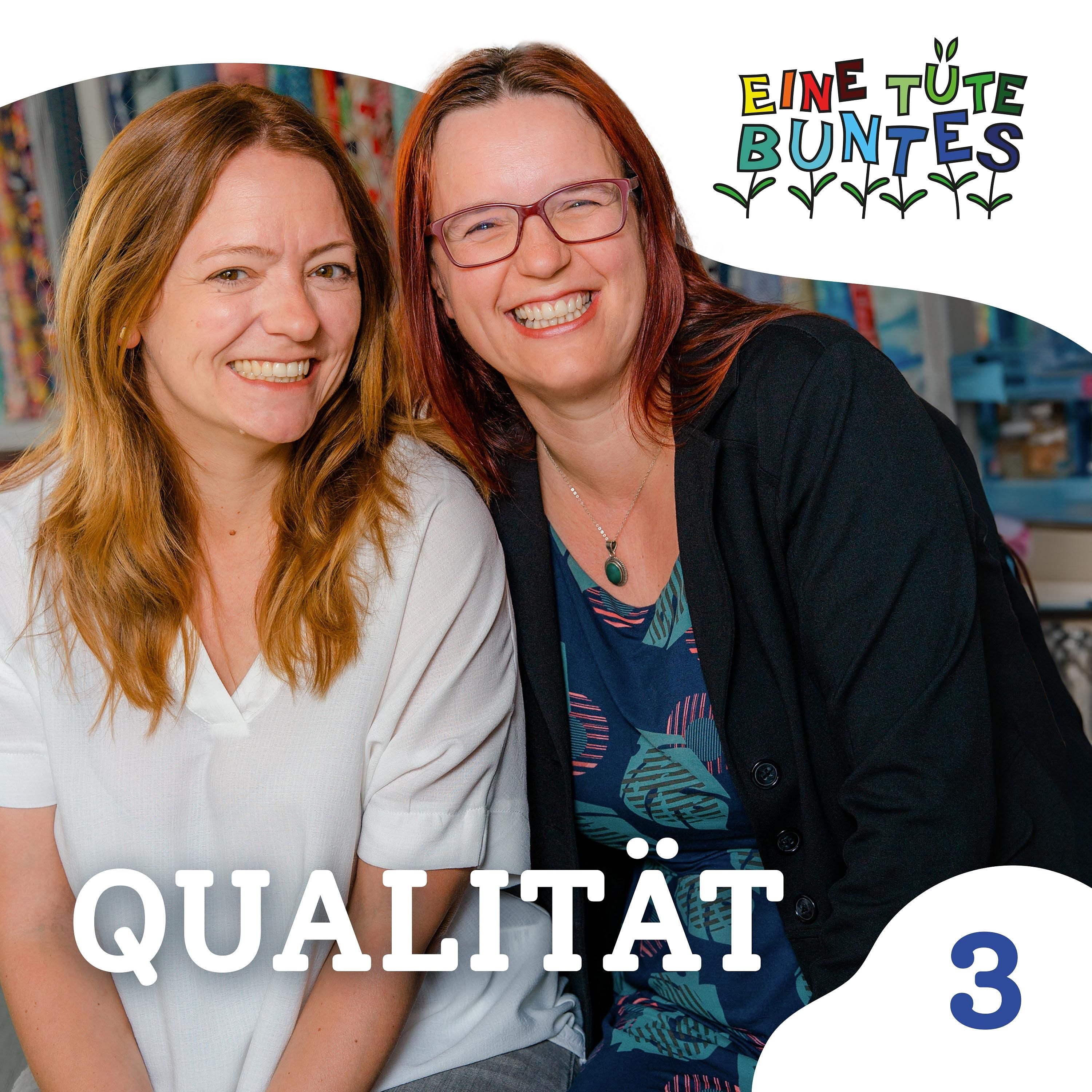 Episode 3: Qualität