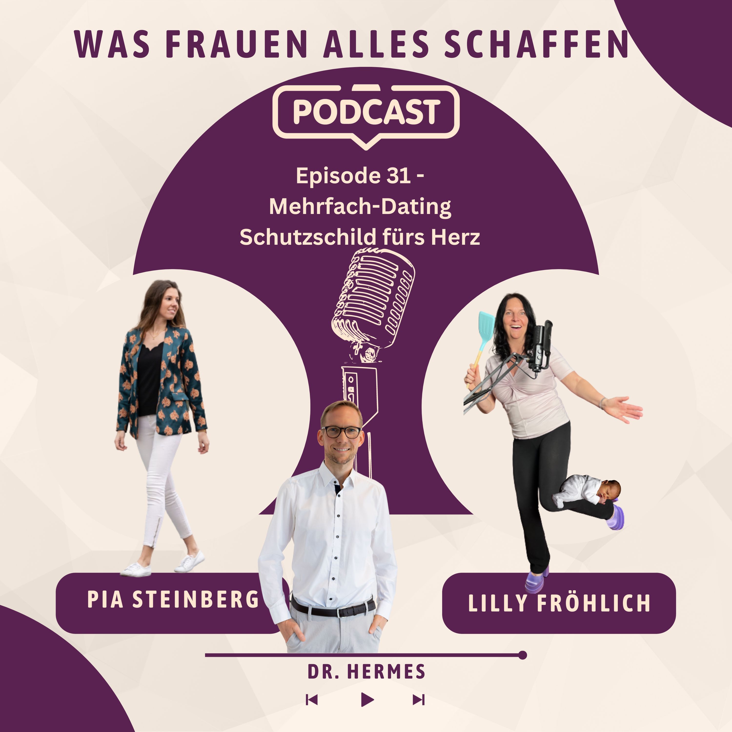 Episode 31 - Mehrfach-Dating - Schutz fürs Herz