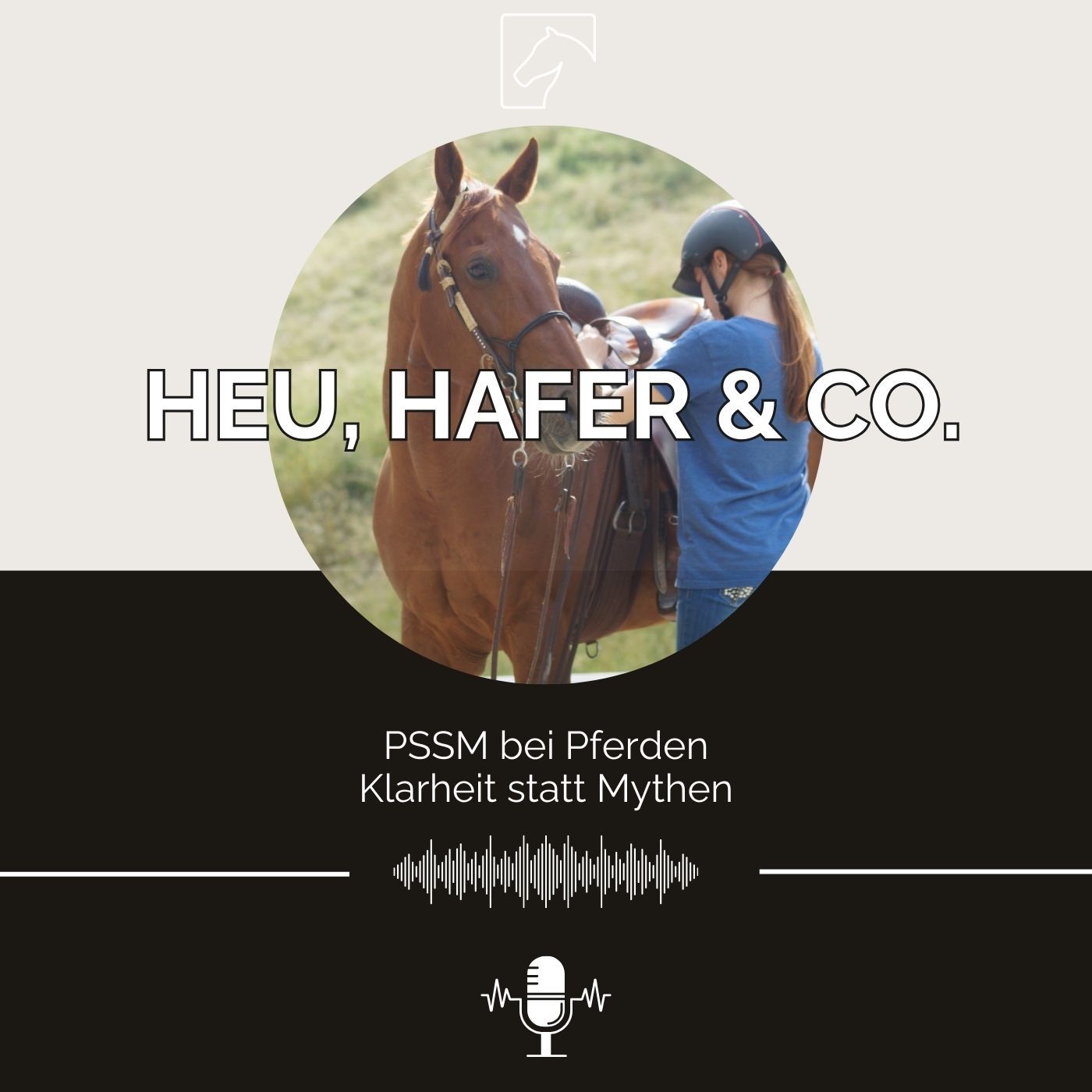 Episode 35 - PSSM bei Pferden – Klarheit statt Mythen