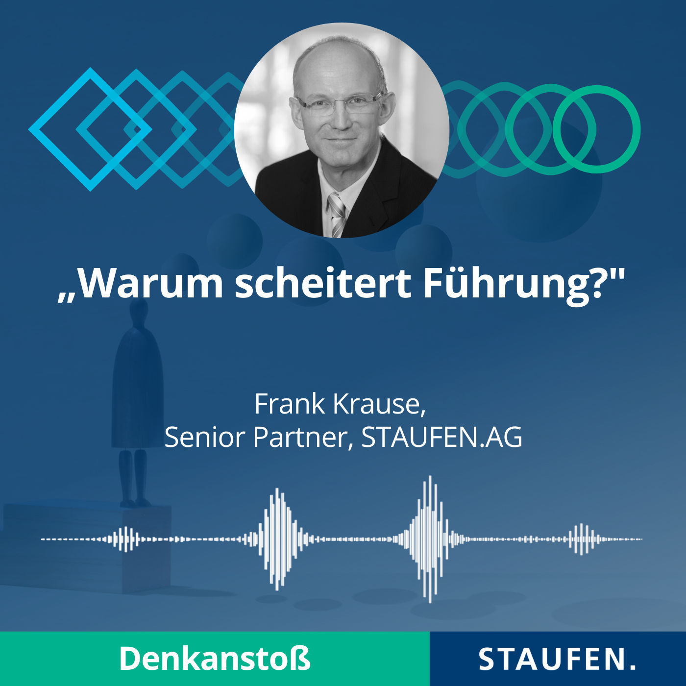 Episode 36: Warum scheitert Führung?