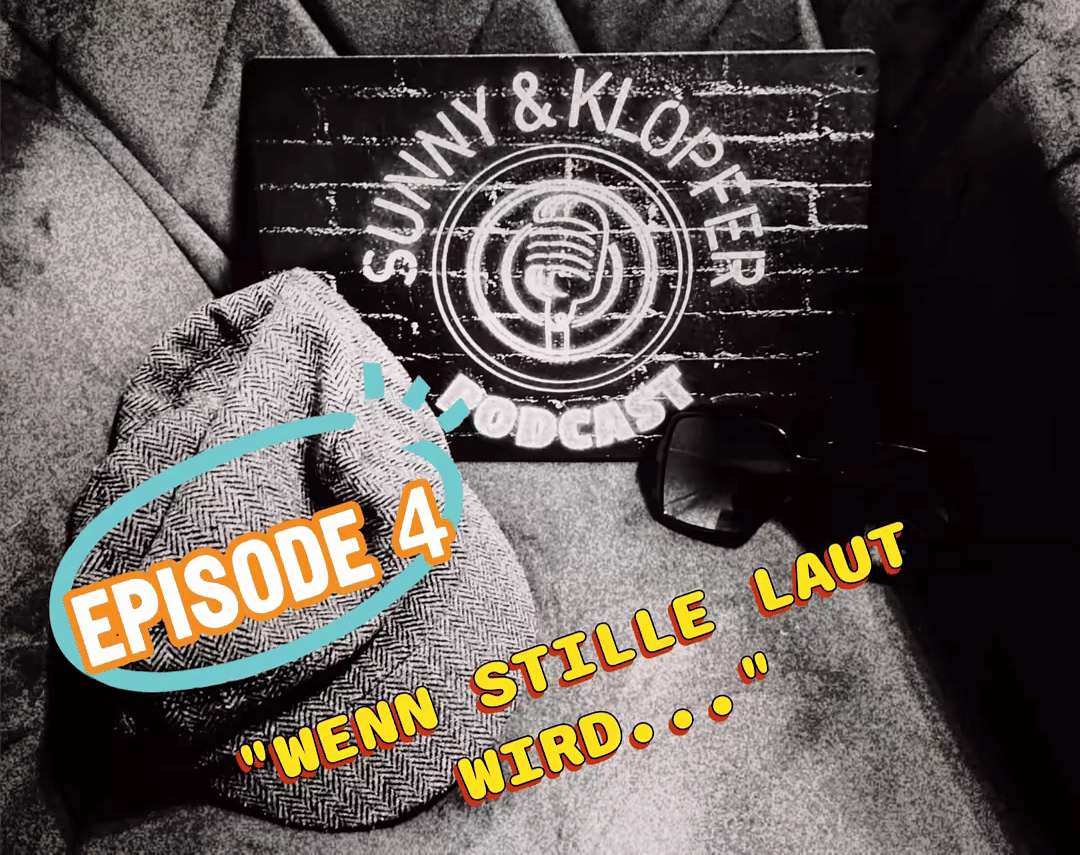 Episode 4 "WENN STILLE LAUT WIRD..."
