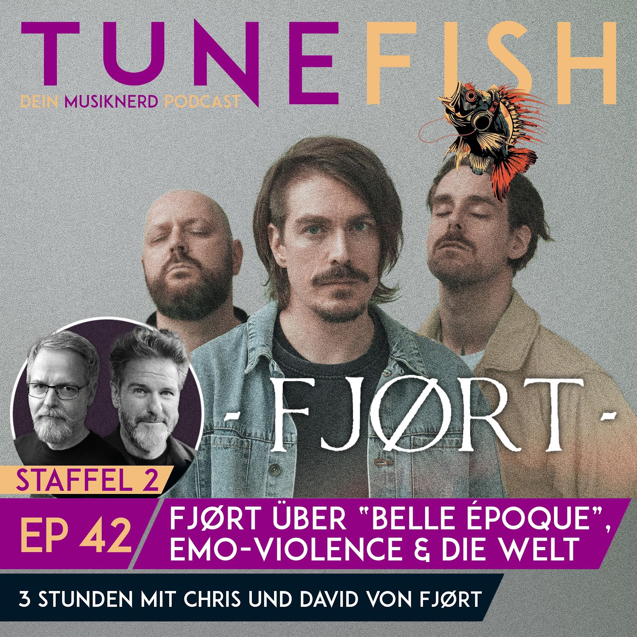 Episode 42 | FJØRT über "Belle Époque", die Hoffnung & Emo-Violence