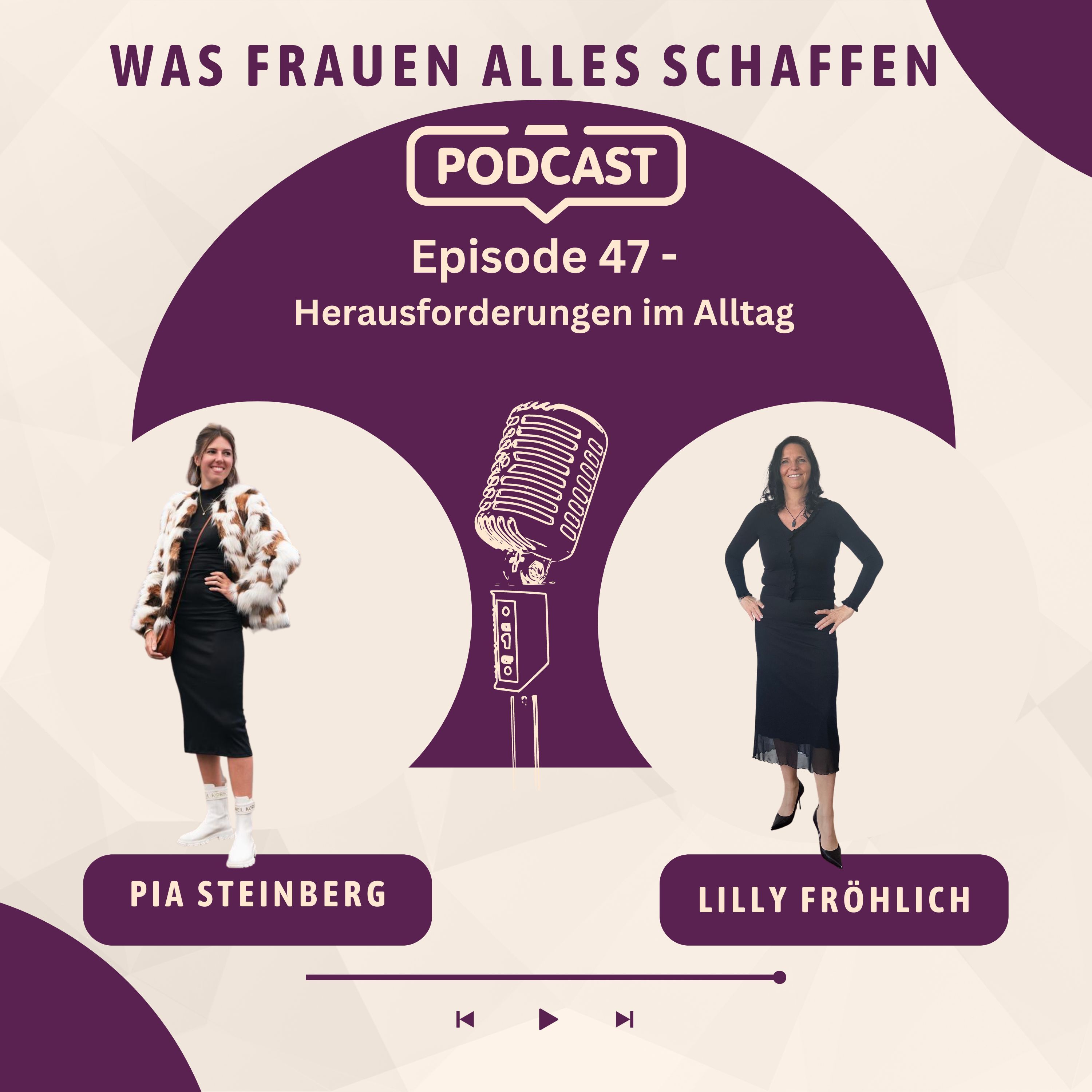 Episode 47 - Herausforderung Familie