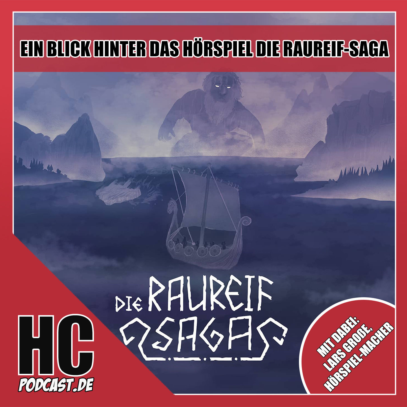 Episode 49: Ein Blick hinter das Hörspiel Die Raureif-Saga mit Lars Große