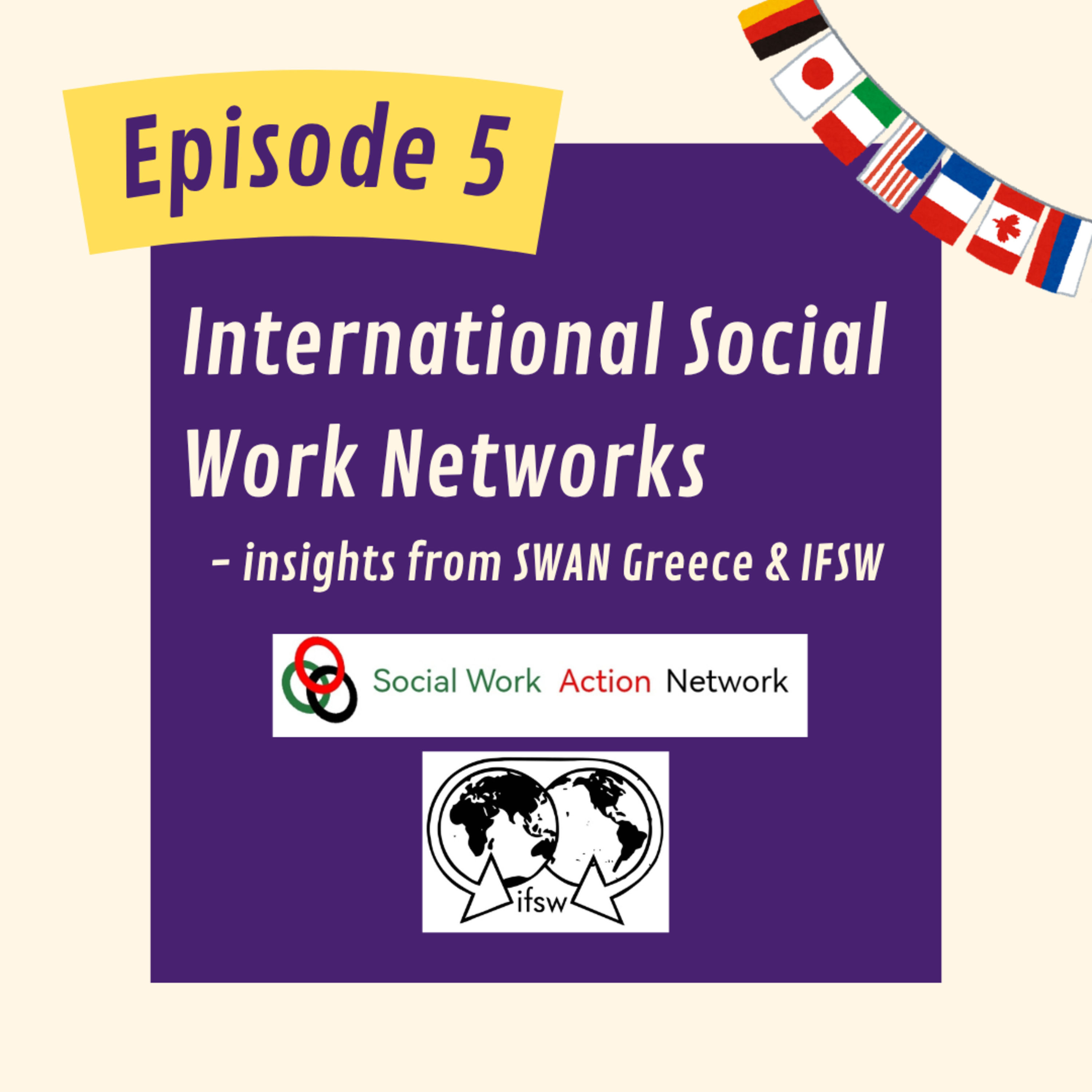 Episode 5 - International Social Work Networks: Insights from SWAN Greece & IFSW