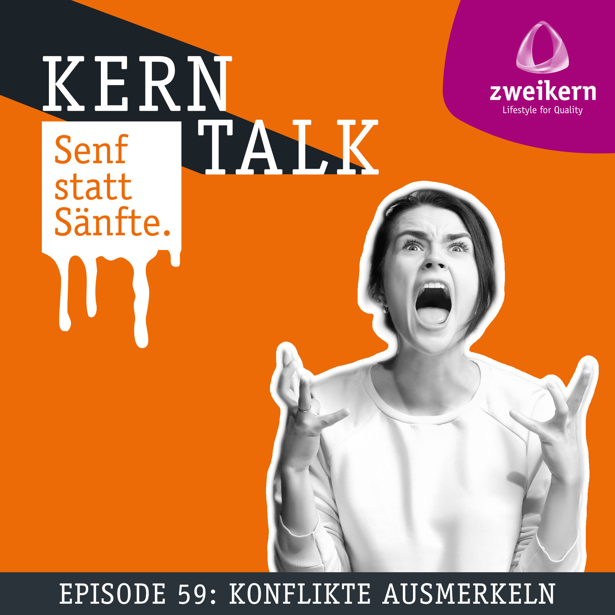 Episode 59: Konflikte ausmerkeln