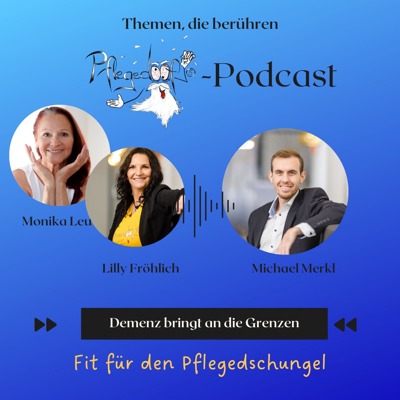 Episode 6 - Demenz bringt an die Grenzen