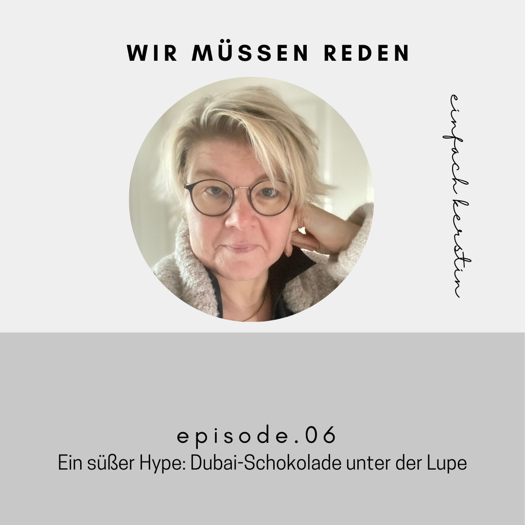 Episode 6: Ein süßer Hype: Dubai-Schokolade unter der Lupe