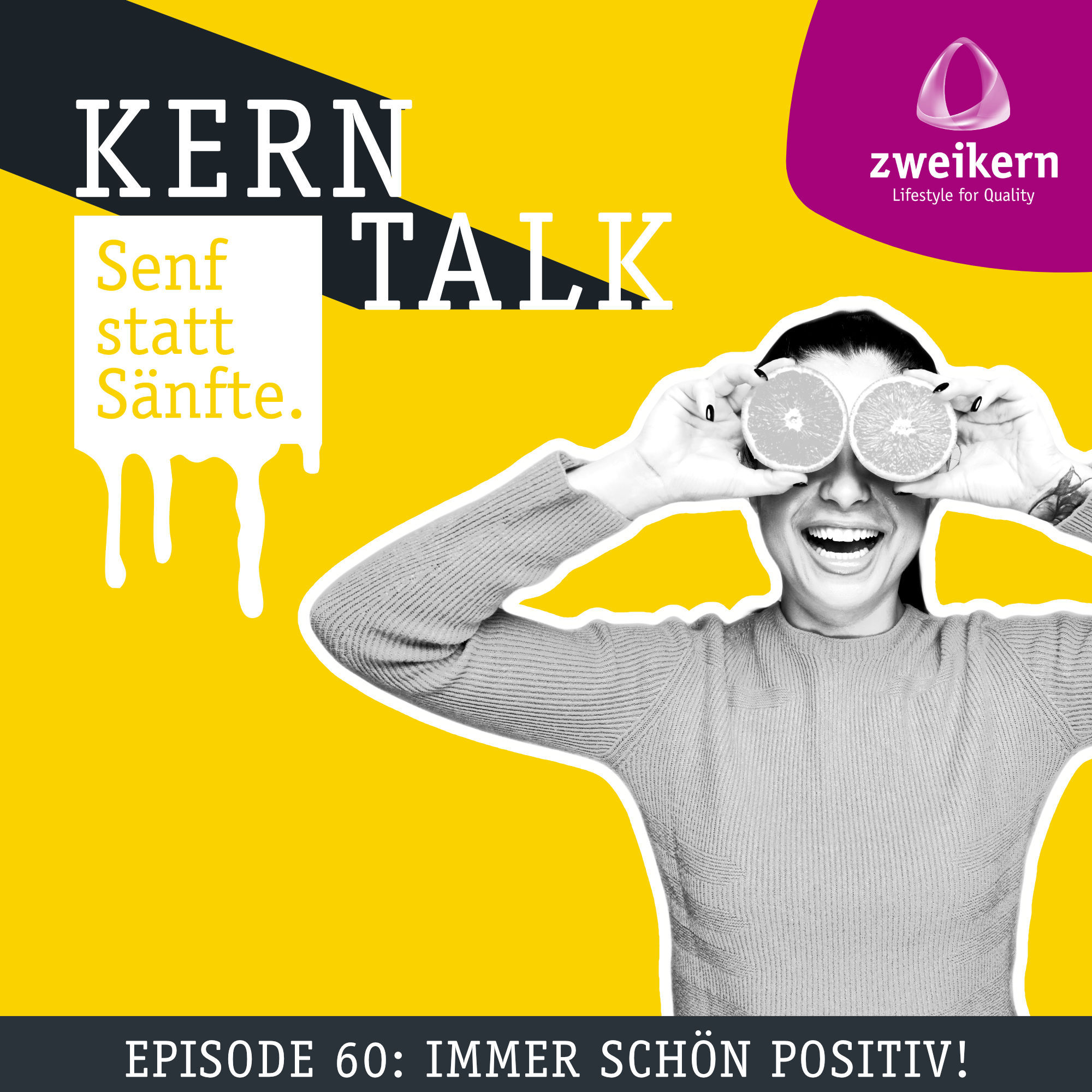 Episode 60: Immer schön positiv!