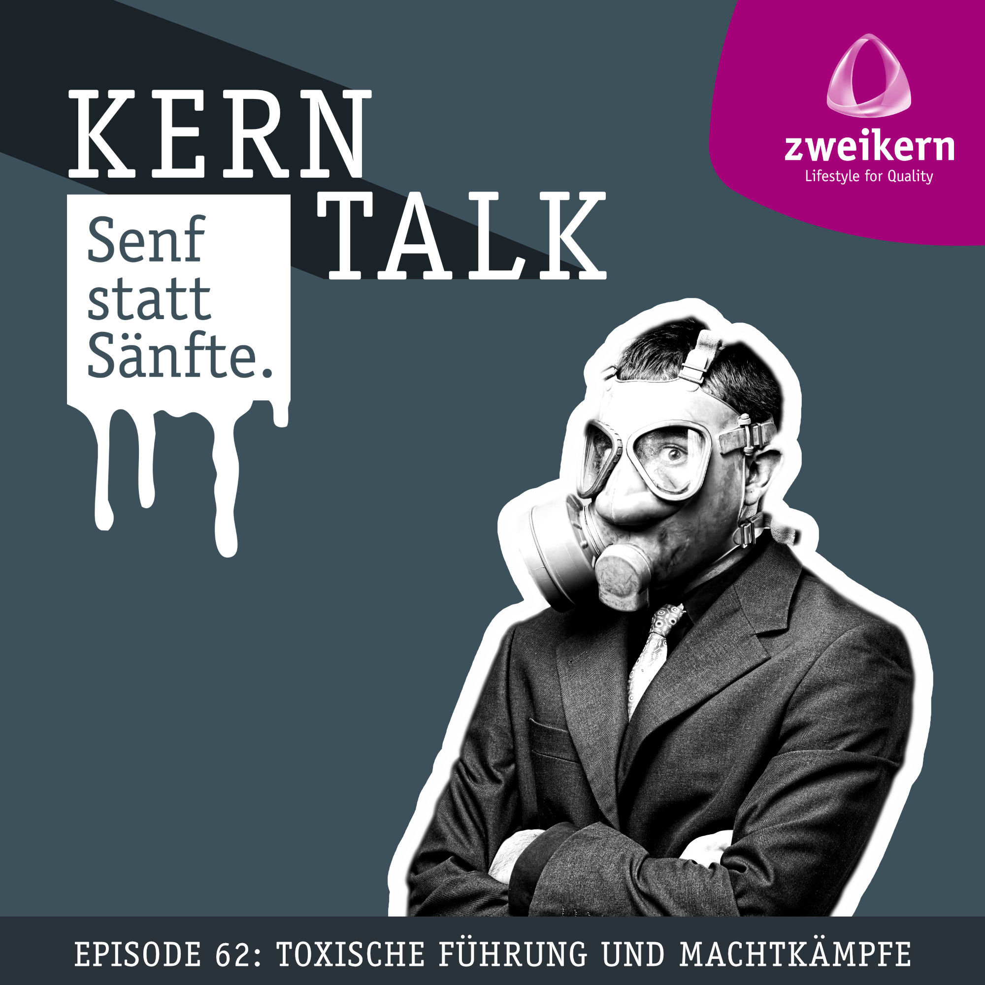Episode 62: Toxische Führung und Machtkämpfe