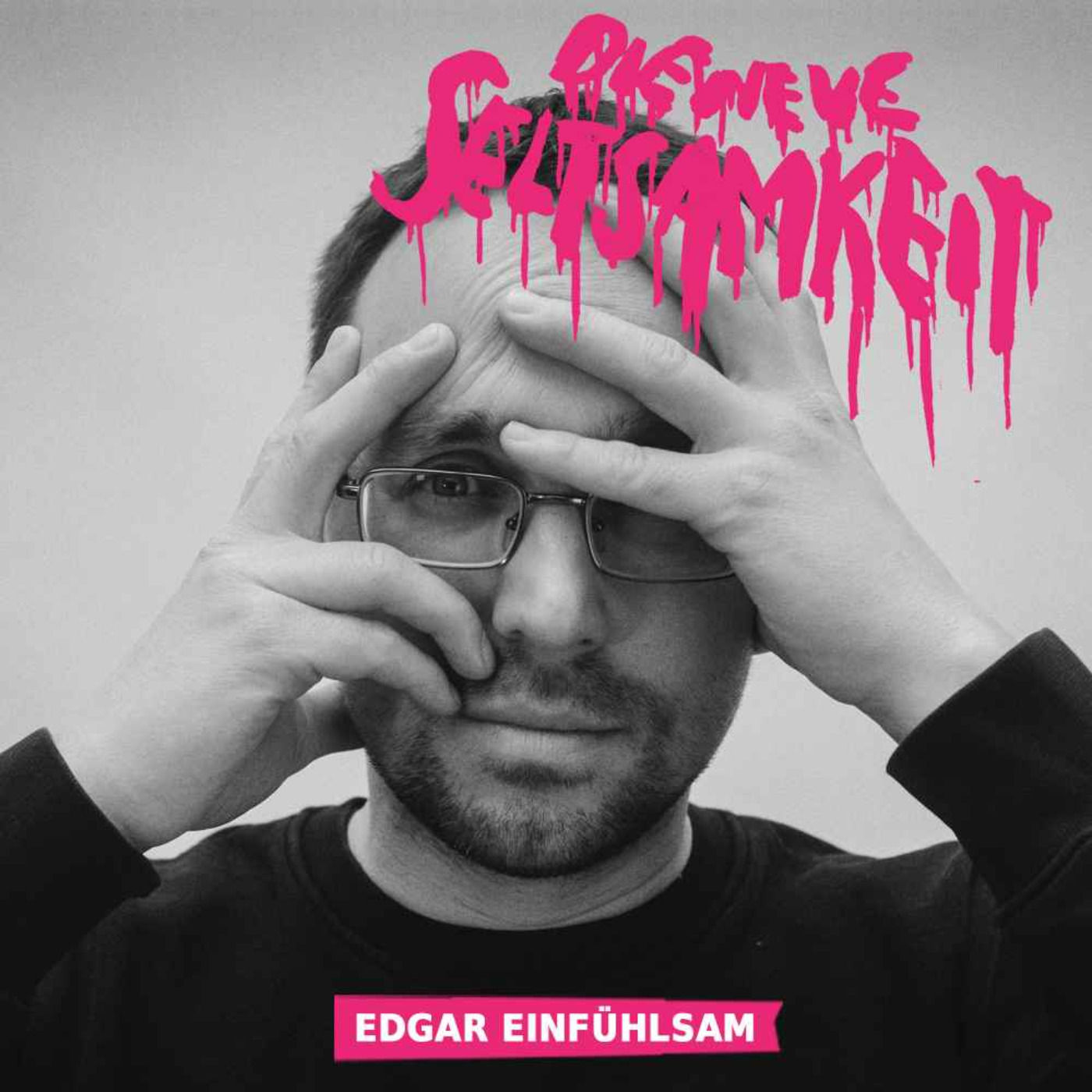 Episode 7 ♥ EDGAR EINFÜHLSAM | Das Kuscheltier zum Kindheitstrauma