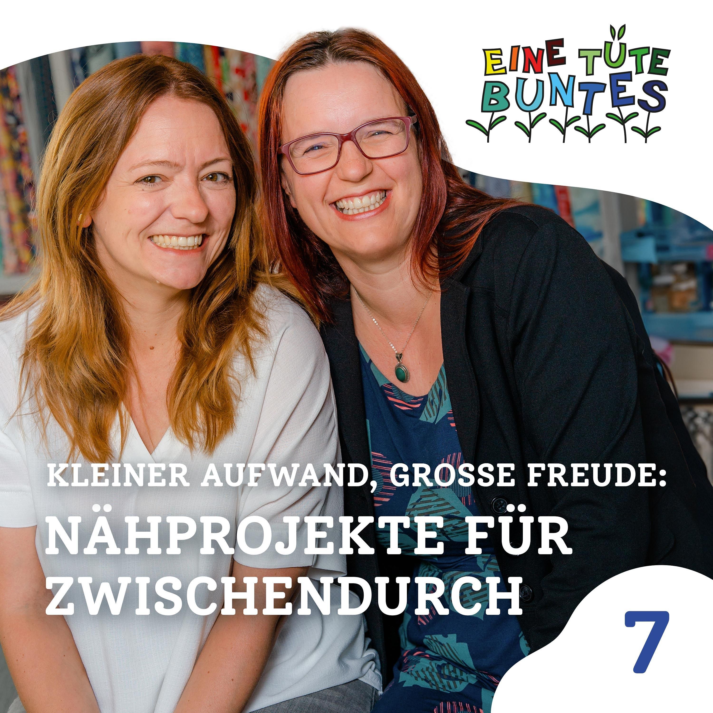 Episode 7: Kleiner Aufwand, große Freude – Nähprojekte für zwischendurch