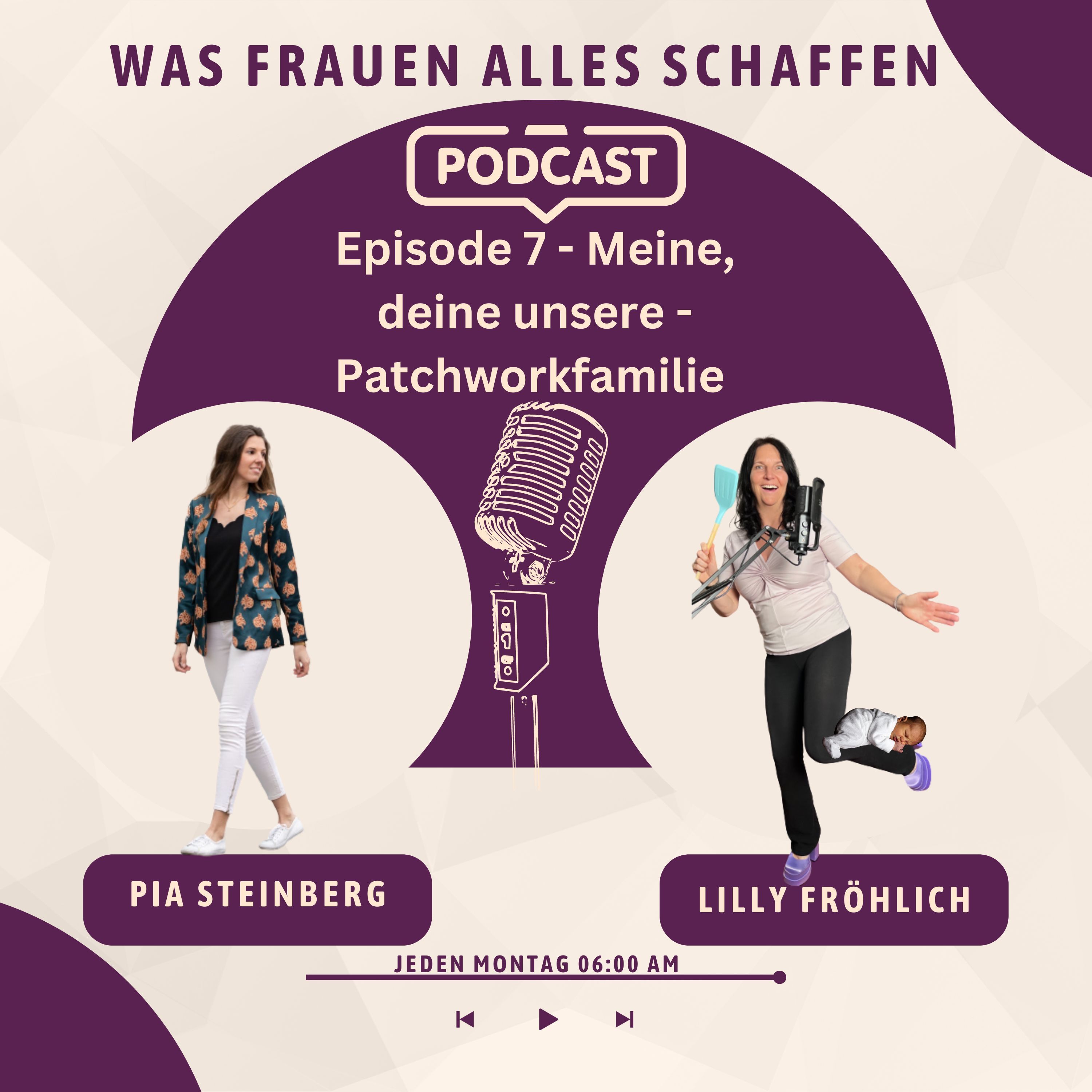 Episode 7 - Meine, deine, unsere - Patchworkfamilie
