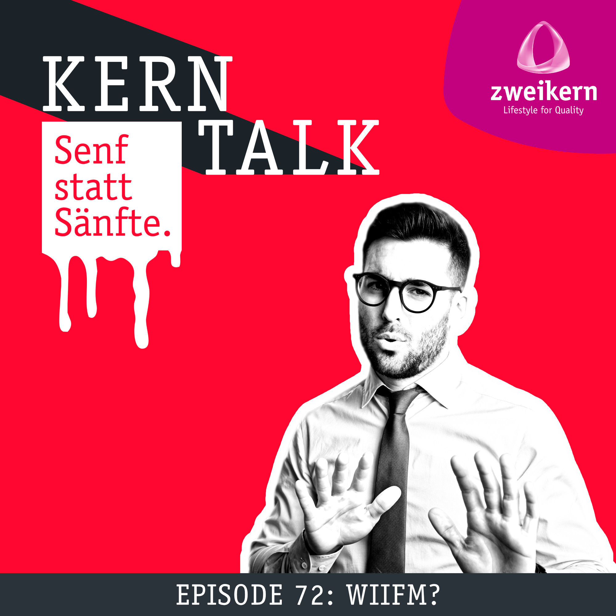Episode 72: WIIFM?