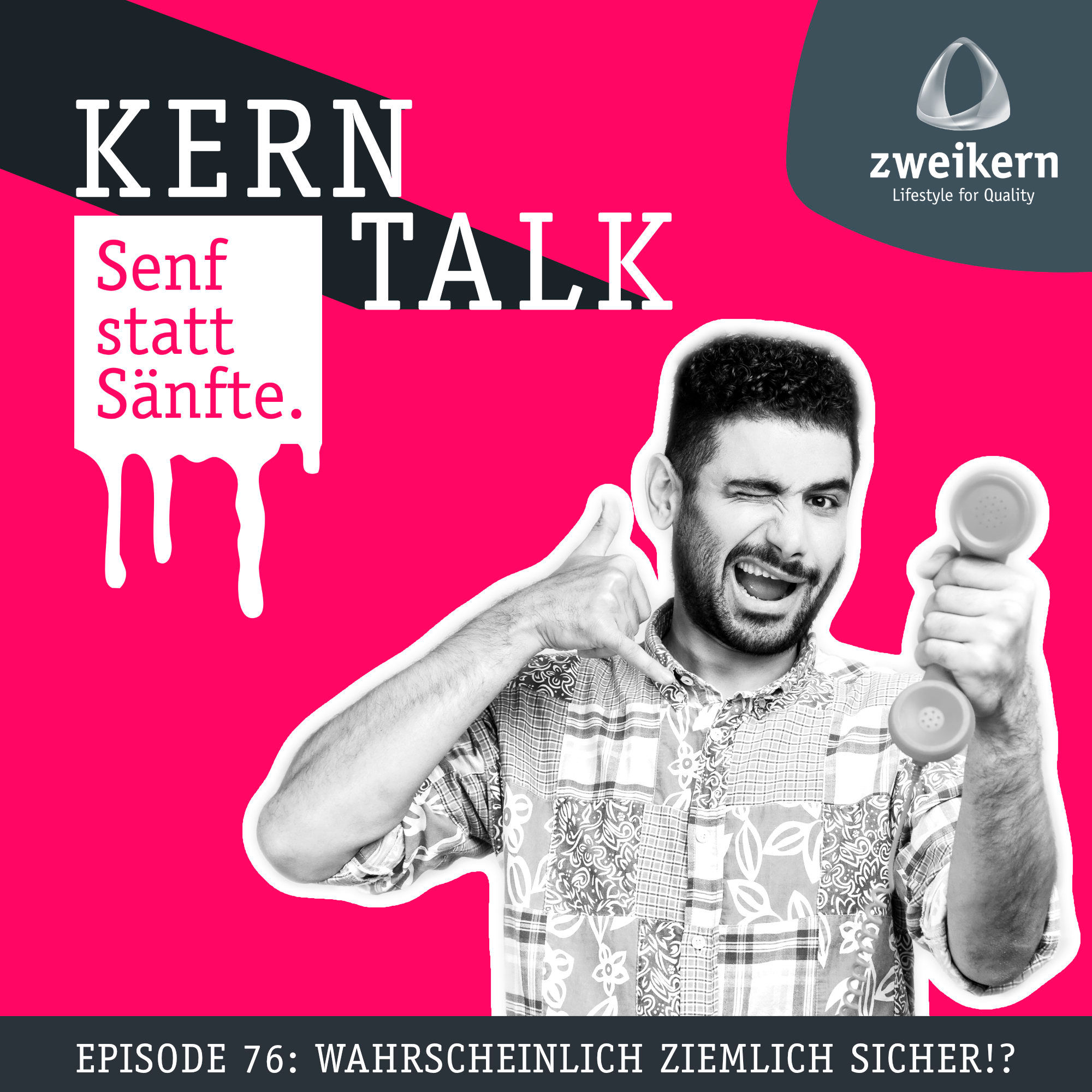 Episode 76: Wahrscheinlich ziemlich sicher!?